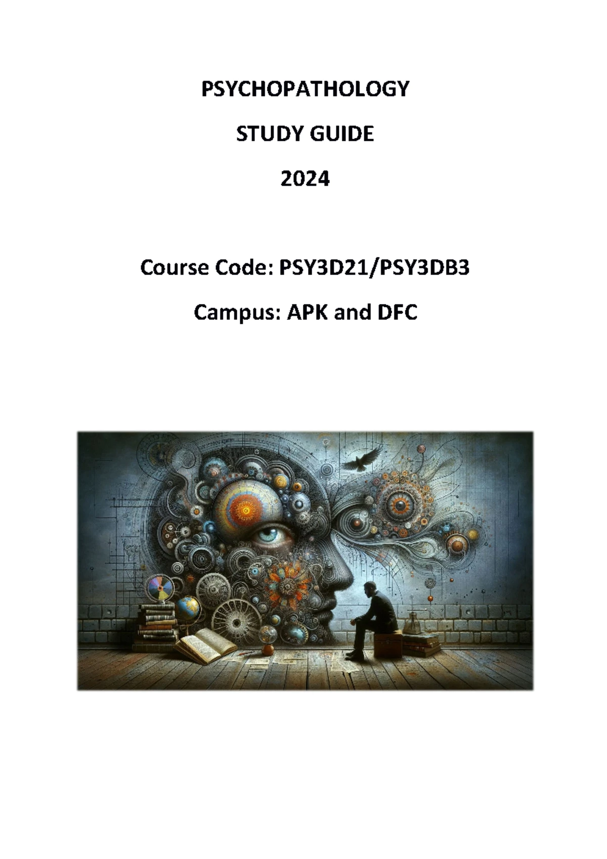 Psychopathology Study Guide PSY3D21/PSY3DB3 - 2023 Overview and ...