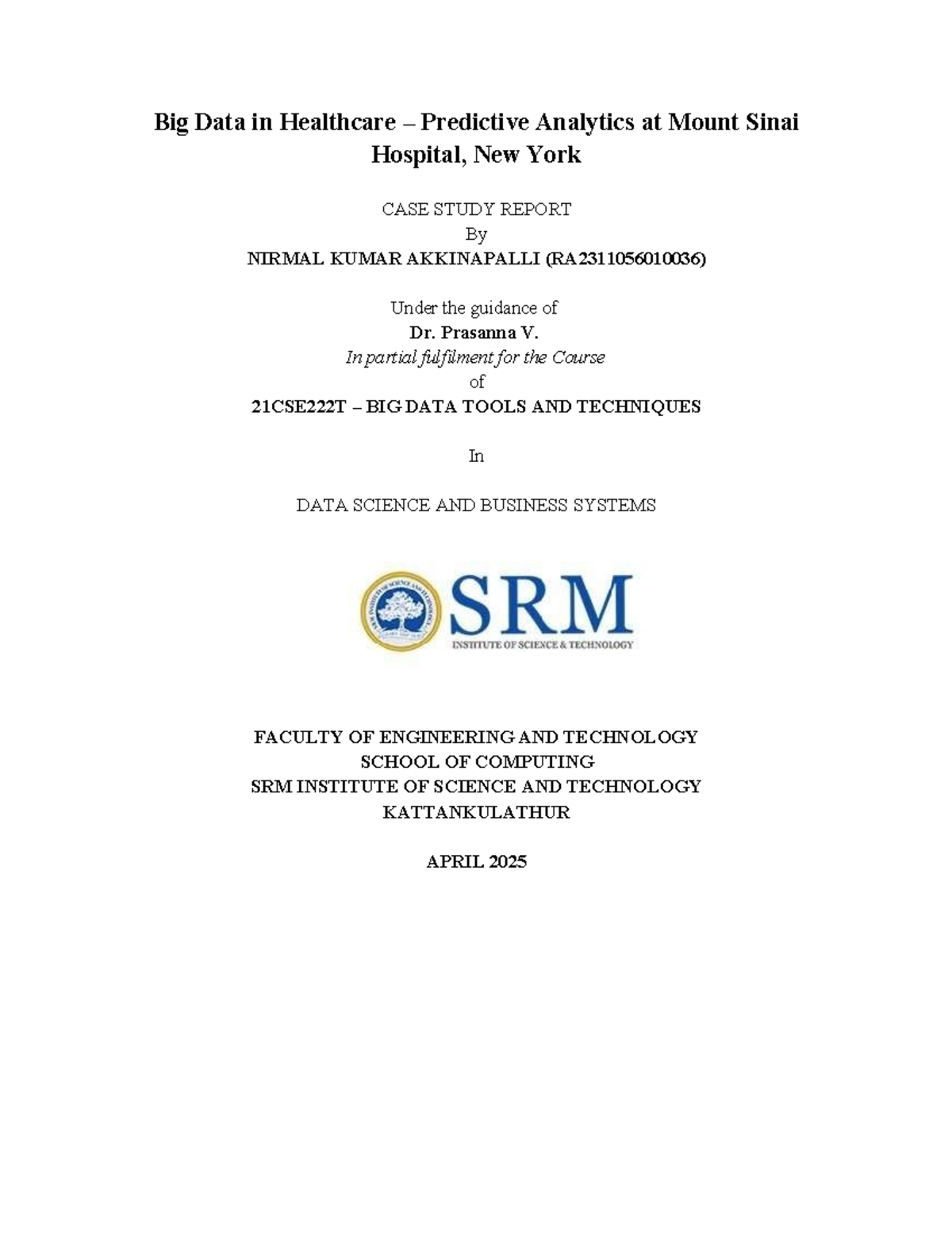 Big Data Tools and Techniques: Predictive Analytics in Healthcare Case ...