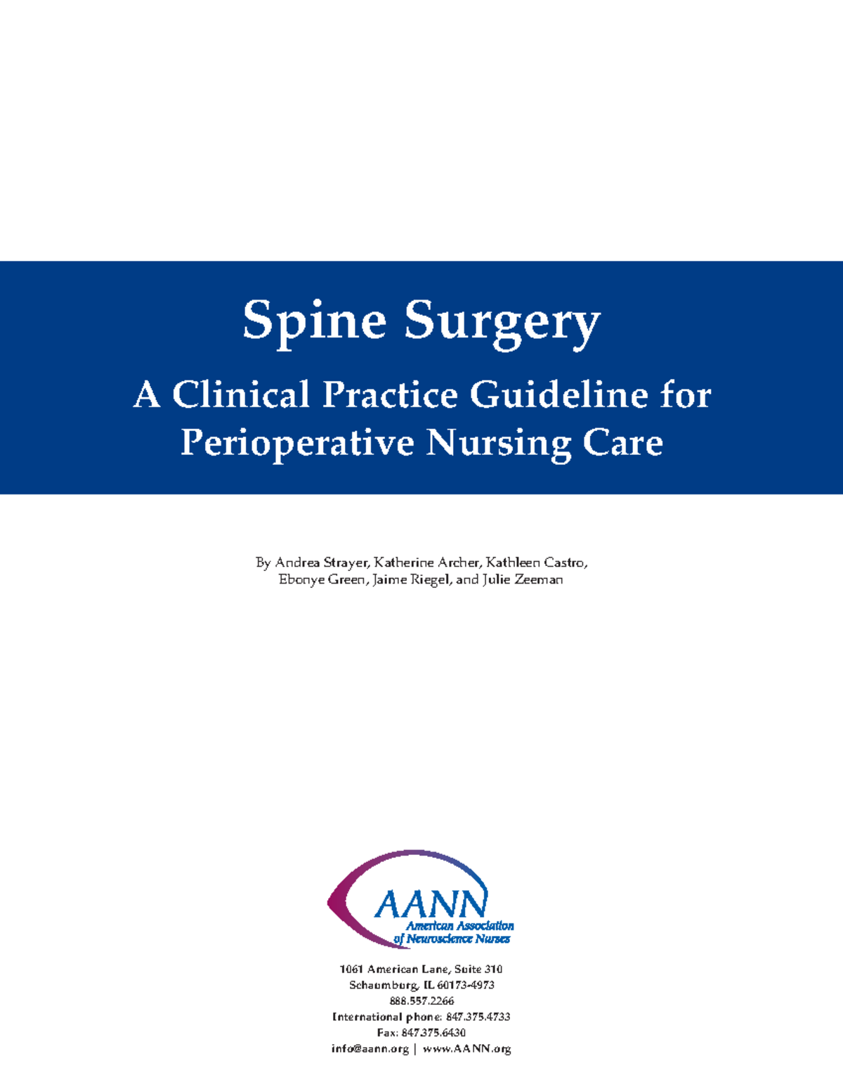 AANN24 Spine CPG Final Exam: Guidelines for Perioperative Nursing Care ...