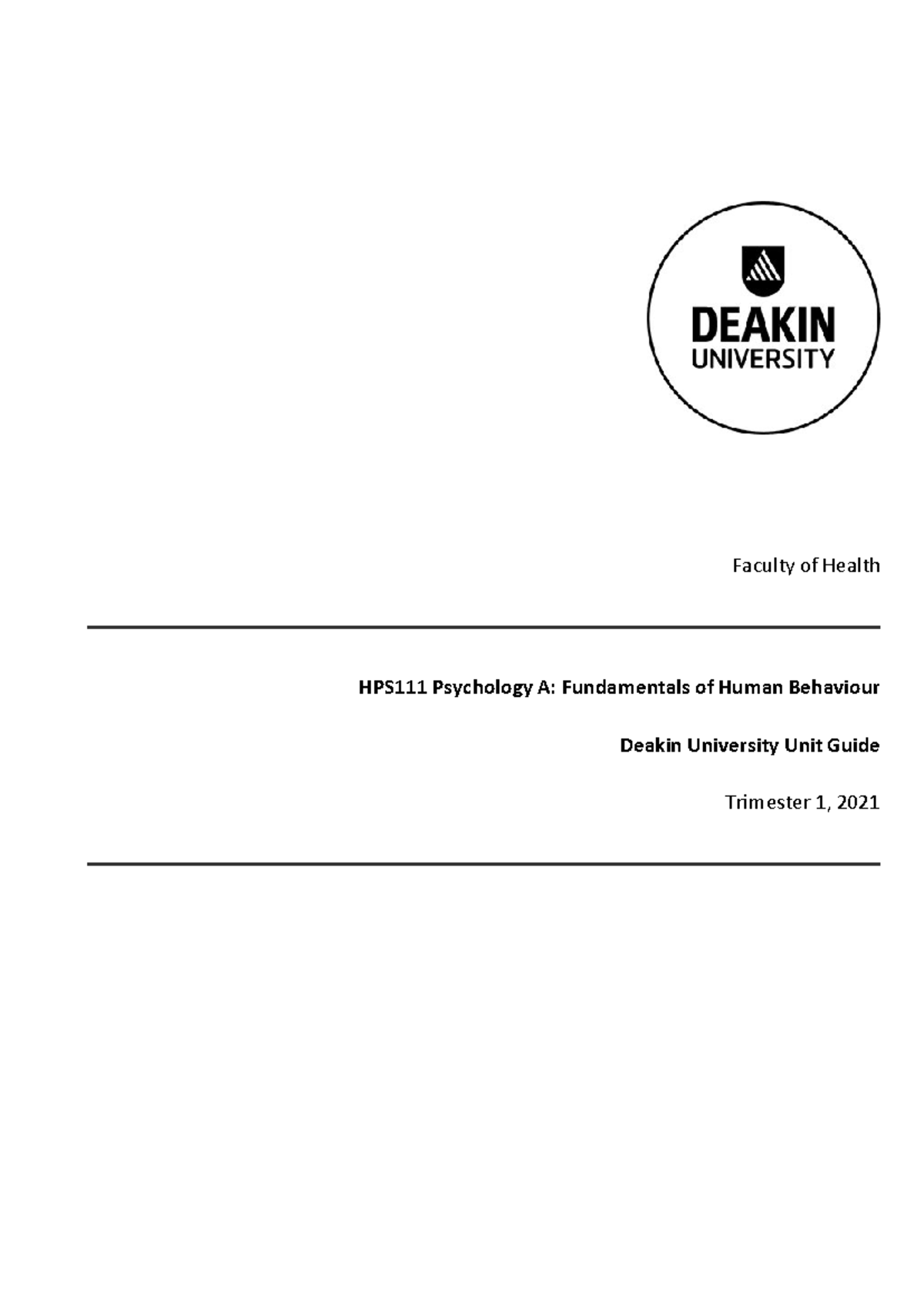 HPS111 Unit Guide: Psychology A - Trimester 1, 2021 Overview - Studocu