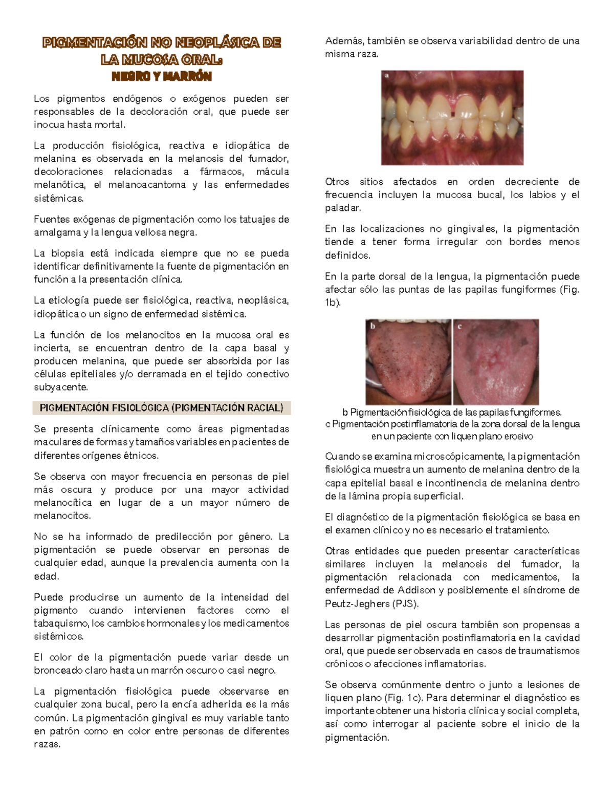 Estudio sobre pigmentos marrones y negros en la mucosa oral - Studocu