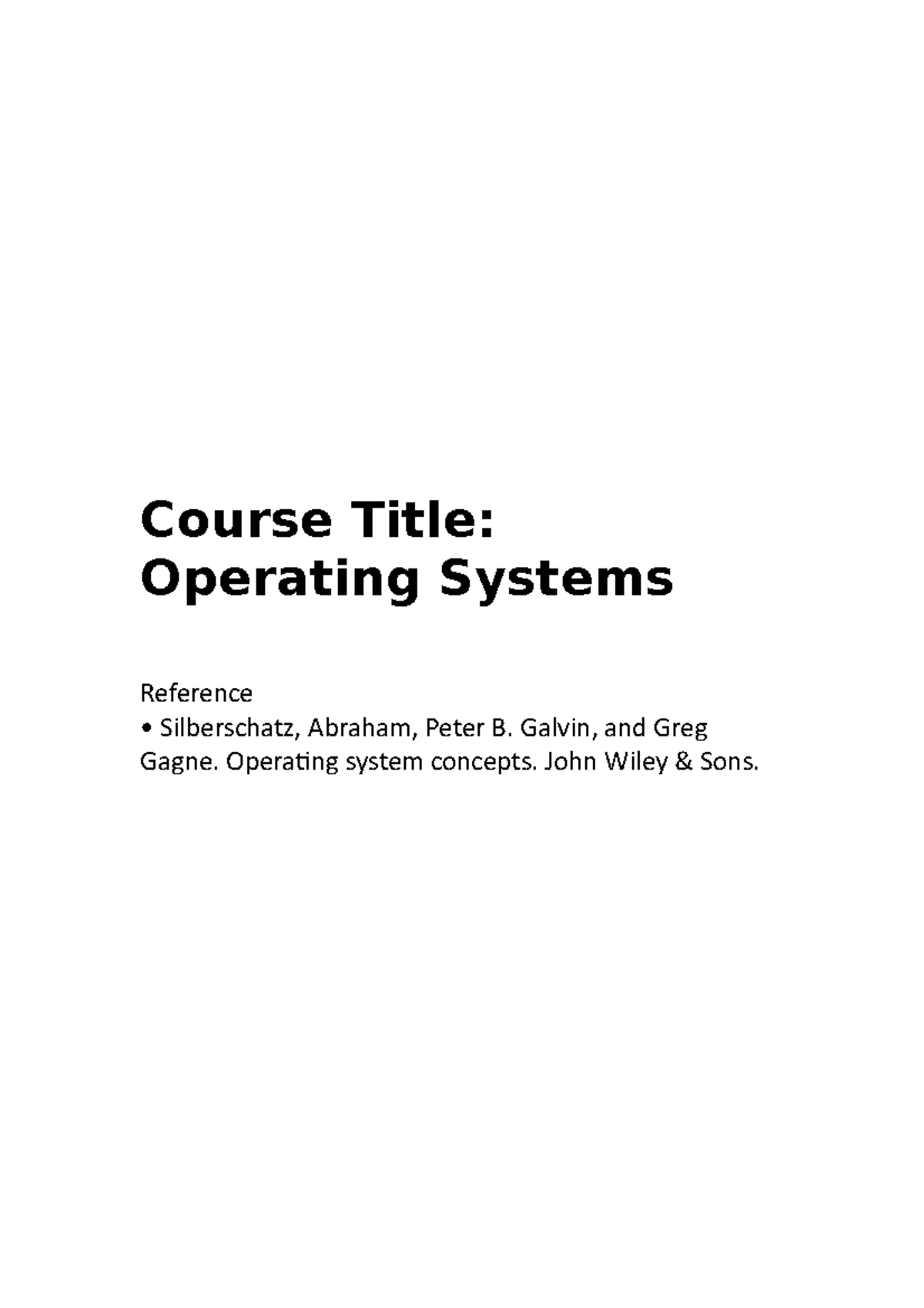 Operating Systems - Lec 9 A - Course Title: Operating Systems Reference ...