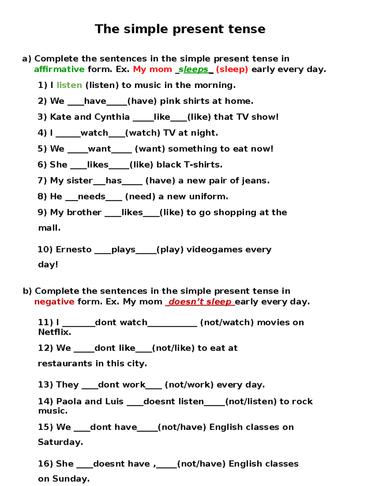 Practice 4 - tema 1 - The simple present tense a) Complete the ...