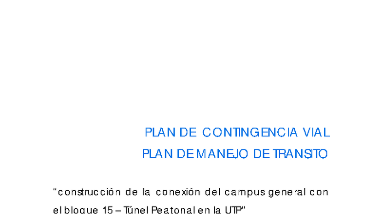 Plan de Contingencia Vial para el Túnel Peatonal en UTP - Studocu