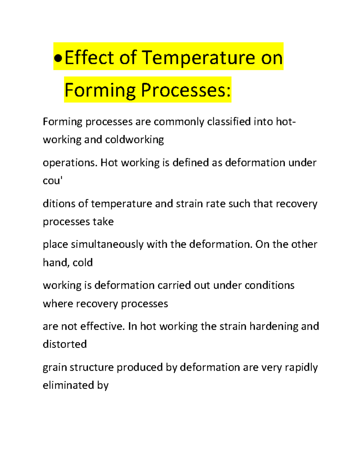 Impact of Temp on Hot & Cold Forming Processes (ENGR 101) - Studocu