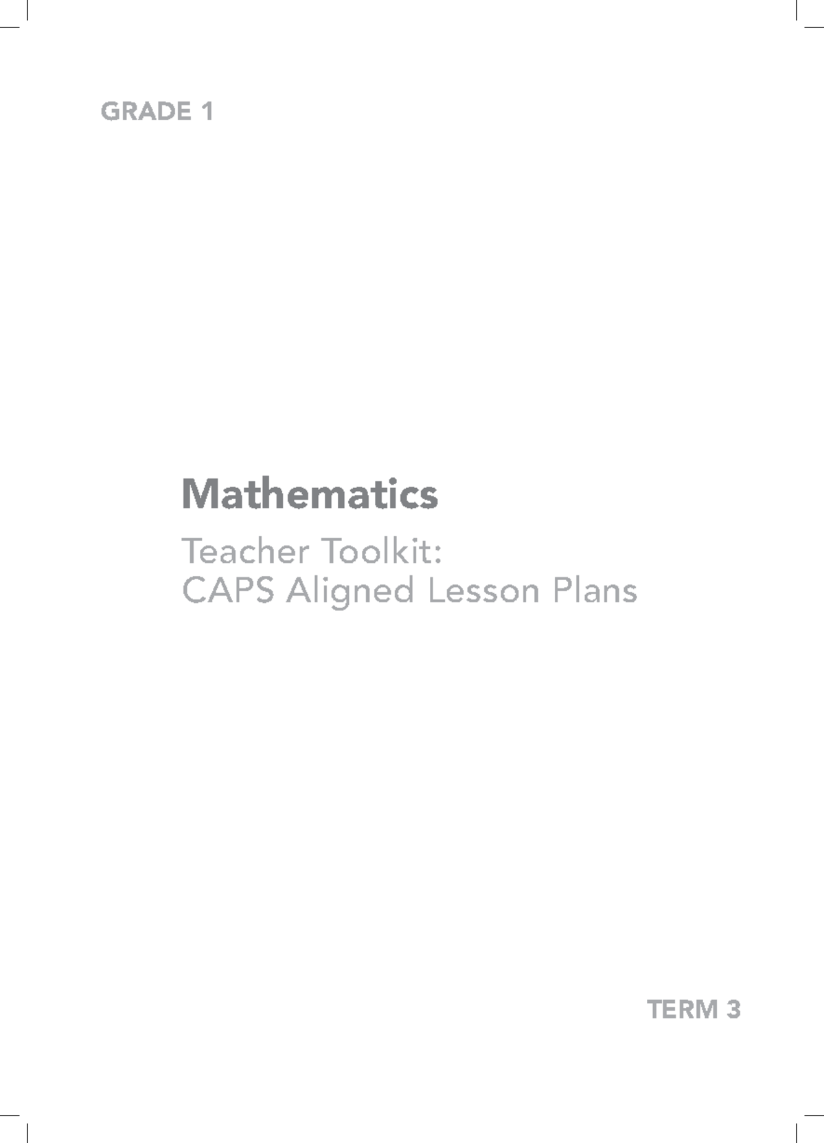 Grade 1 Term 3 Maths Lesson Plan Overview for 2019 - Studocu