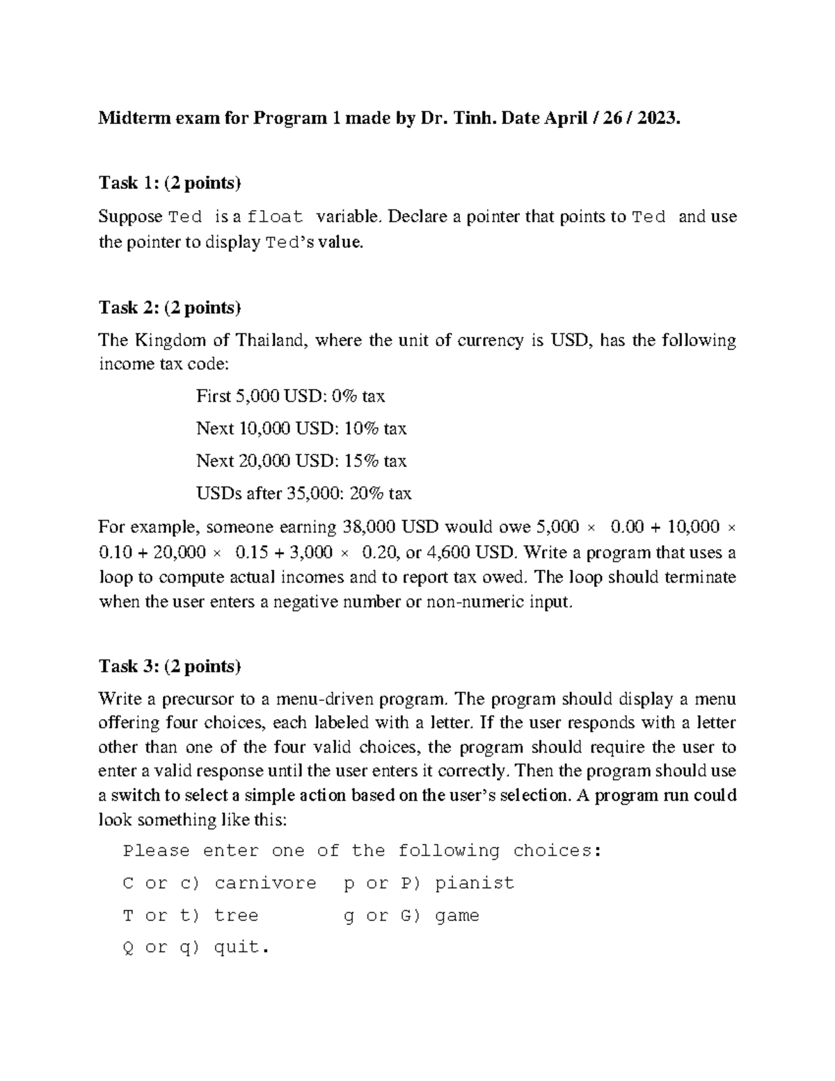 Midterm exam Language C - Midterm exam for Program 1 made by Dr. Tinh ...