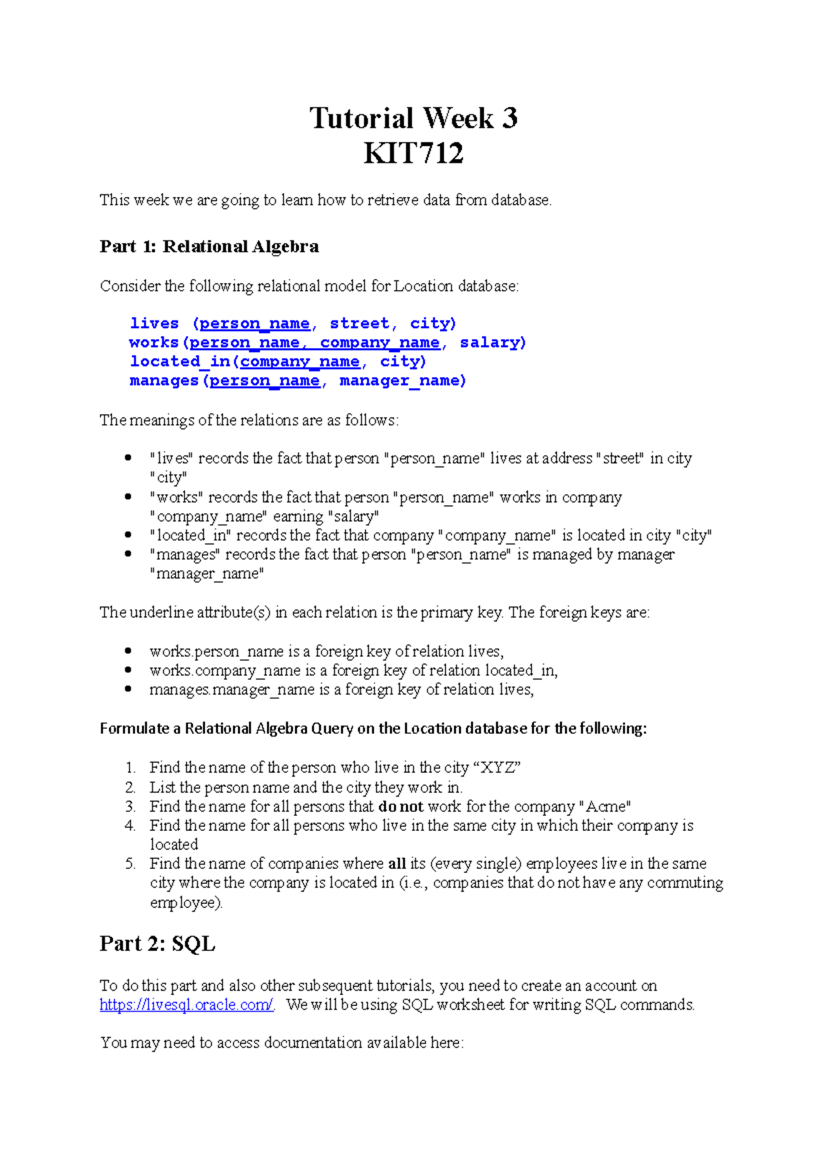 Tutorial Week 3 - This unit provides students with the knowledge ...