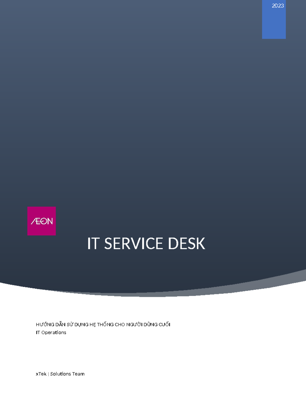 Hướng Dẫn Sử Dụng Hệ Thống IT Helpdesk - Phiên Bản 1 (AEON) - Studocu
