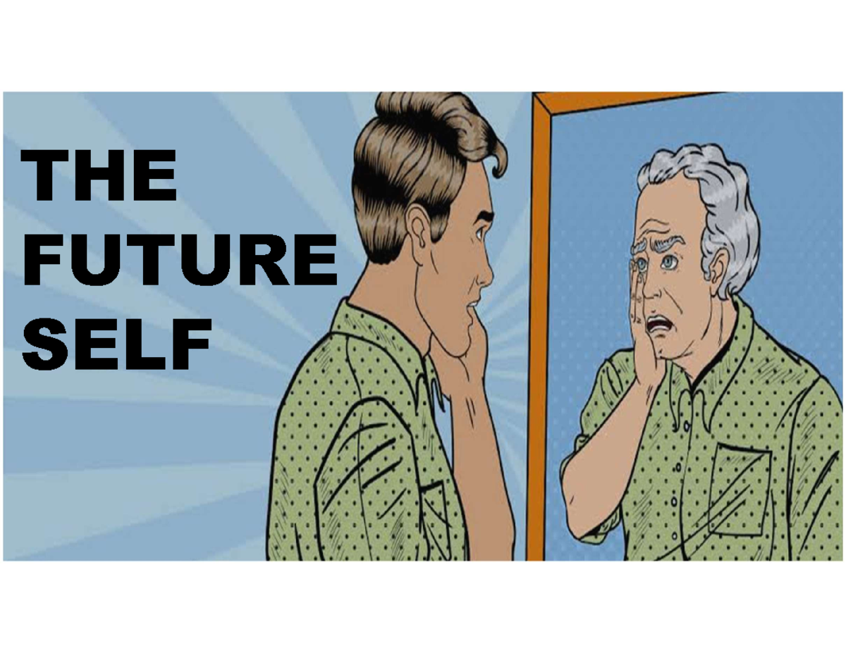Future Self: Understanding Possible Selves Theory - UTS - Studocu