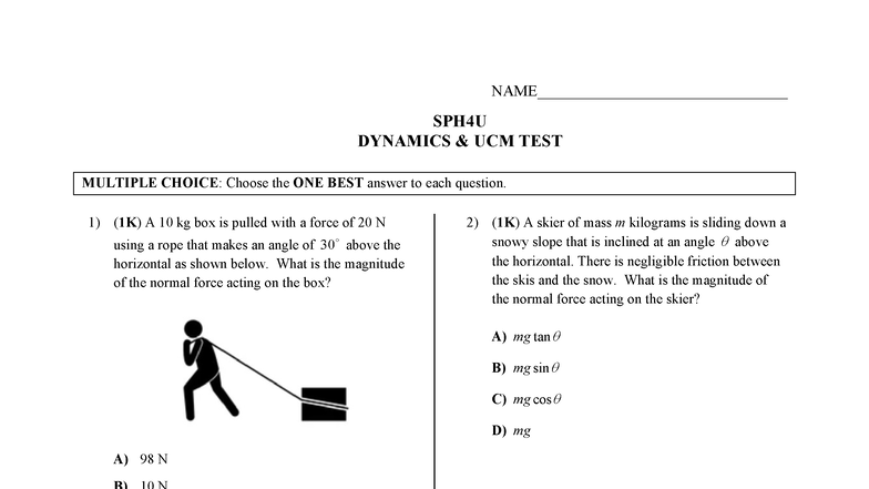 SPH4U DYNAMICS & UCM TEST 2024: Multiple Choice Questions - Studocu