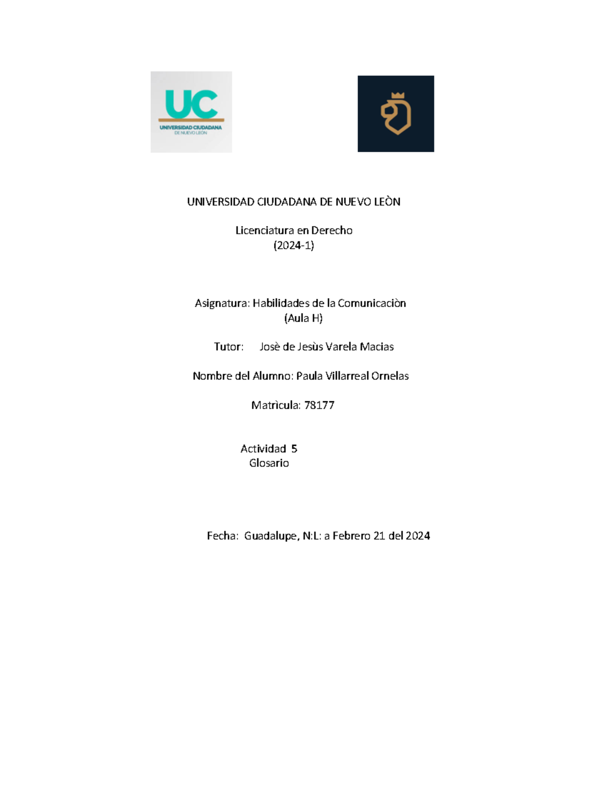 ACT 5: Glosario de Términos en Habilidades de la Comunicación - Studocu