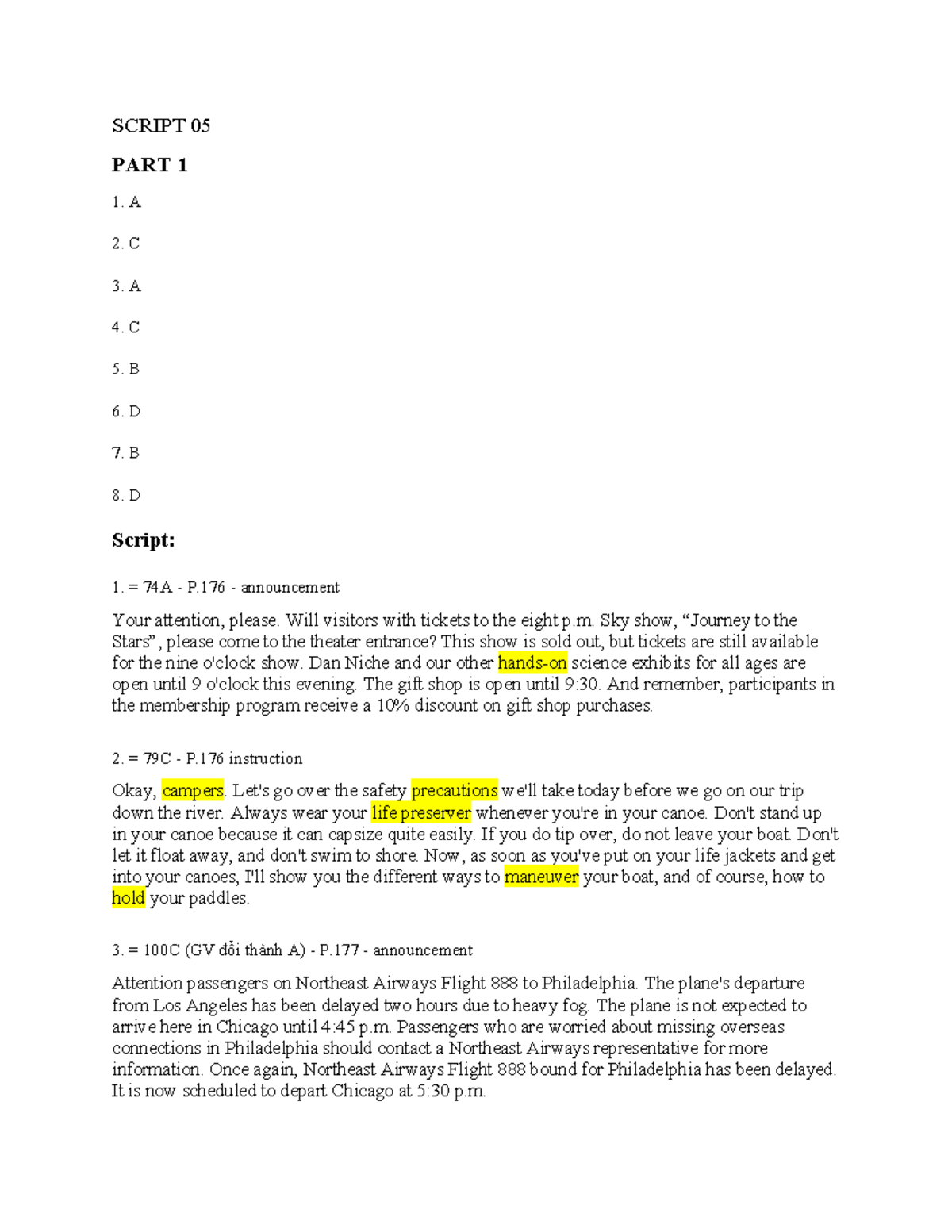 Script 05 - SCRIPT 05 PART 1 1. A 2. C 3. A 4. C 5. B 6. D 7. B 8. D ...