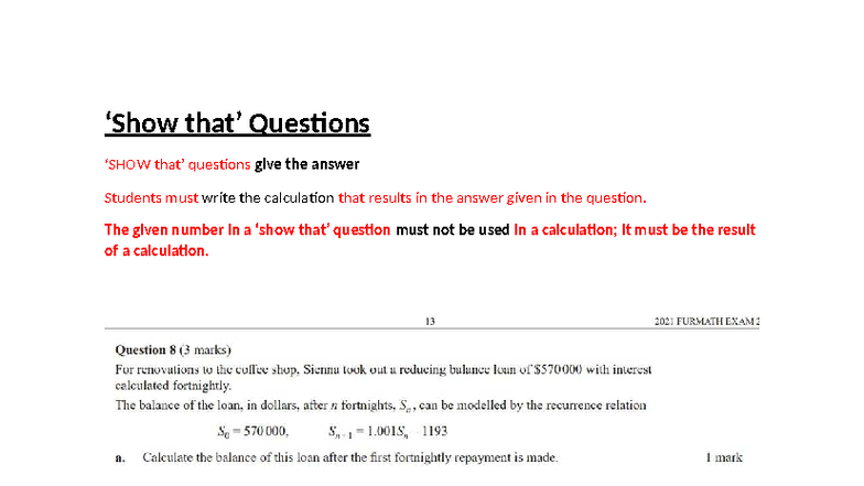 SHOW that notes - ‘Show that’ Questions ‘SHOW that’ questions give the ...