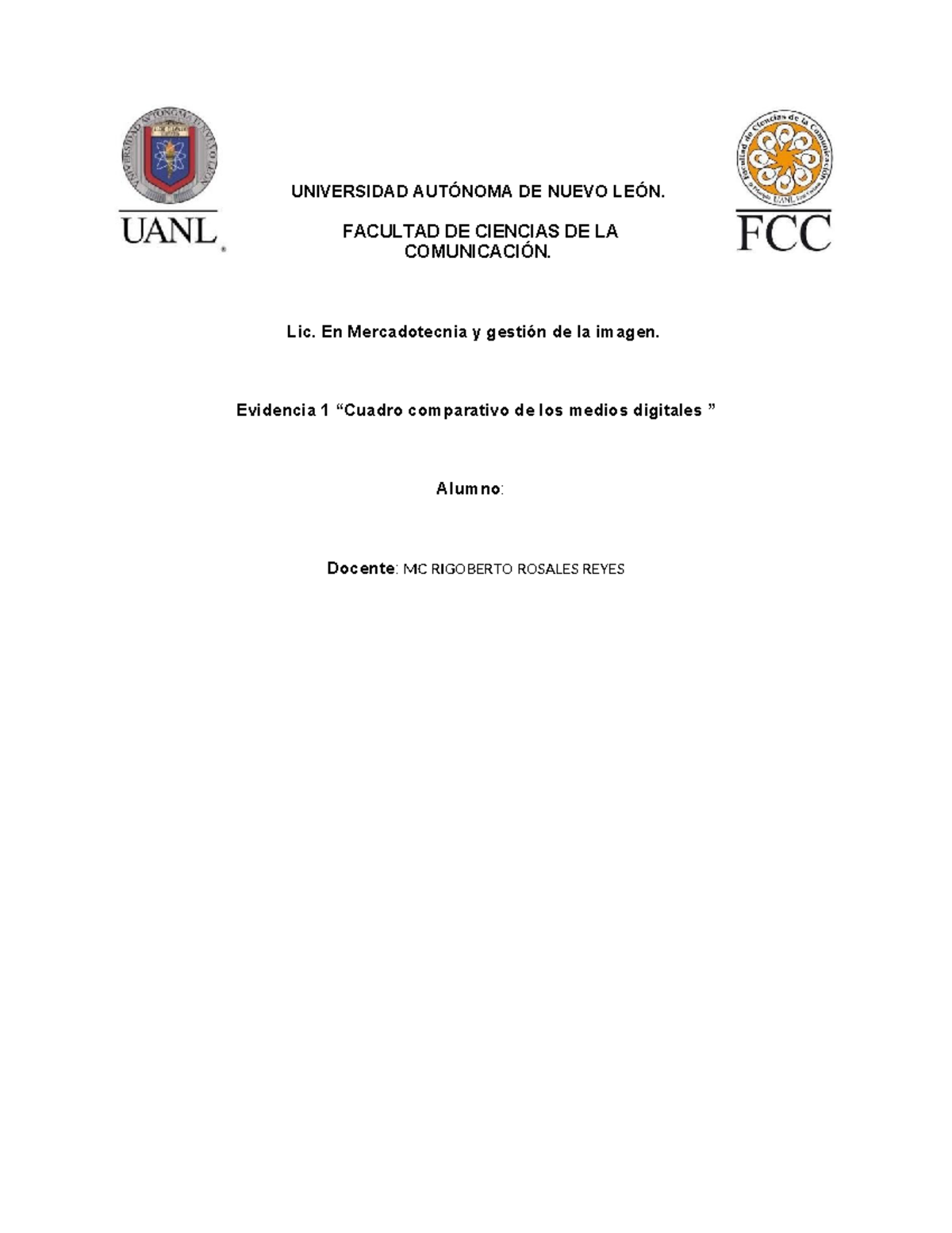 EV1 - EVIDENCIA 1 - UNIVERSIDAD AUTÓNOMA DE NUEVO LEÓN. FACULTAD DE ...