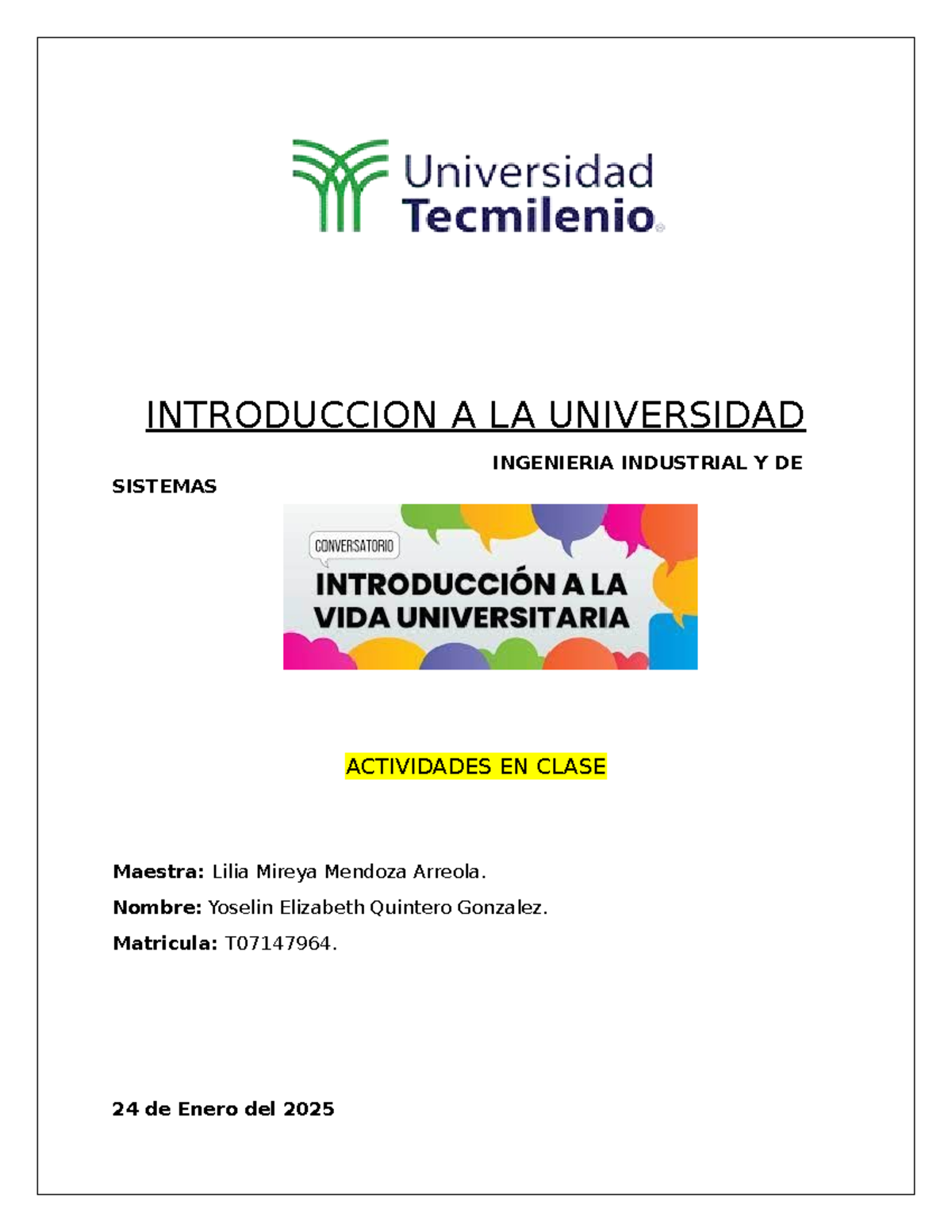 Evidencia 1: Introducción a la Universidad - Ingeniería Industrial y de ...