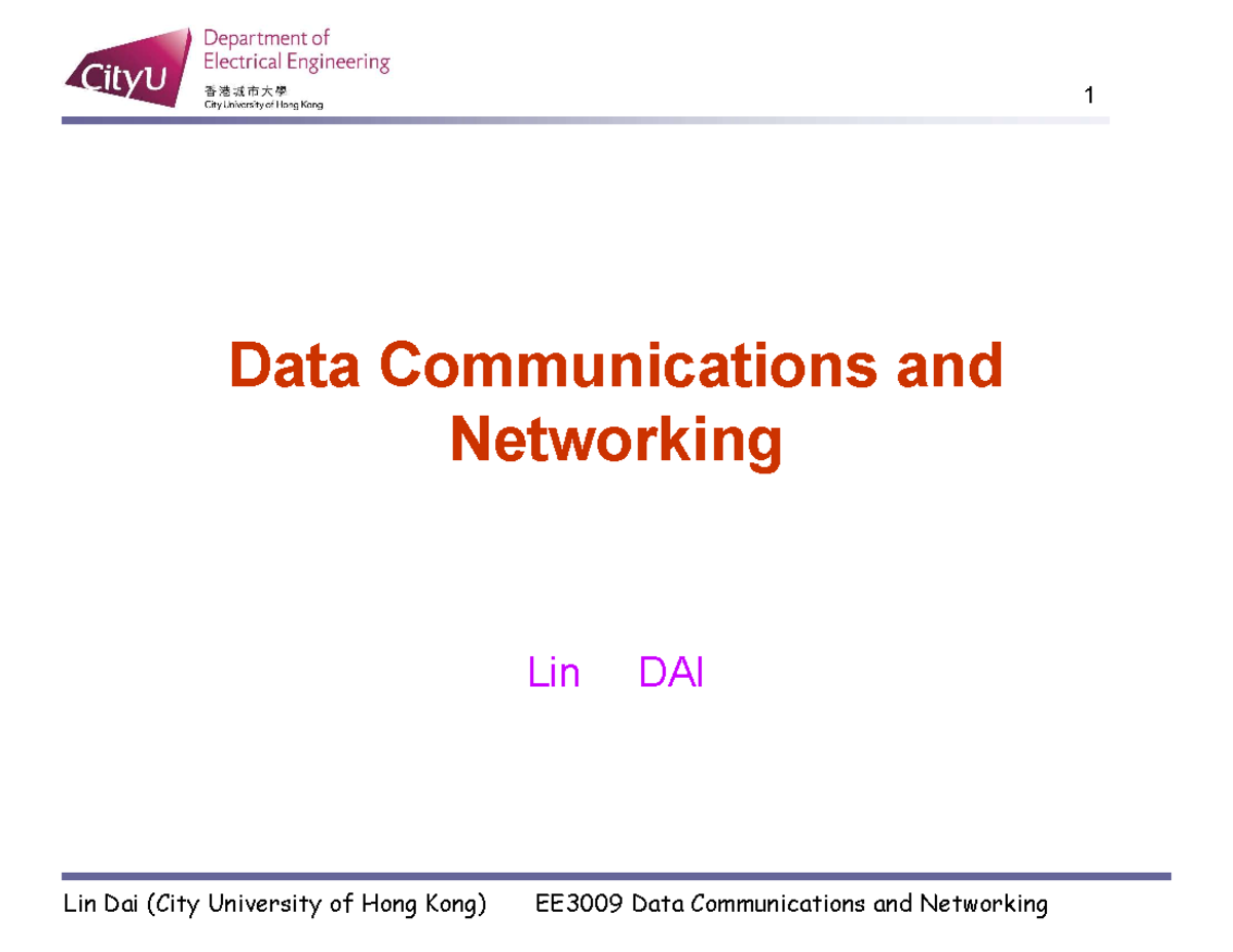 EE3009 Data Communications and Networking: Lecture 1 Overview - Studocu