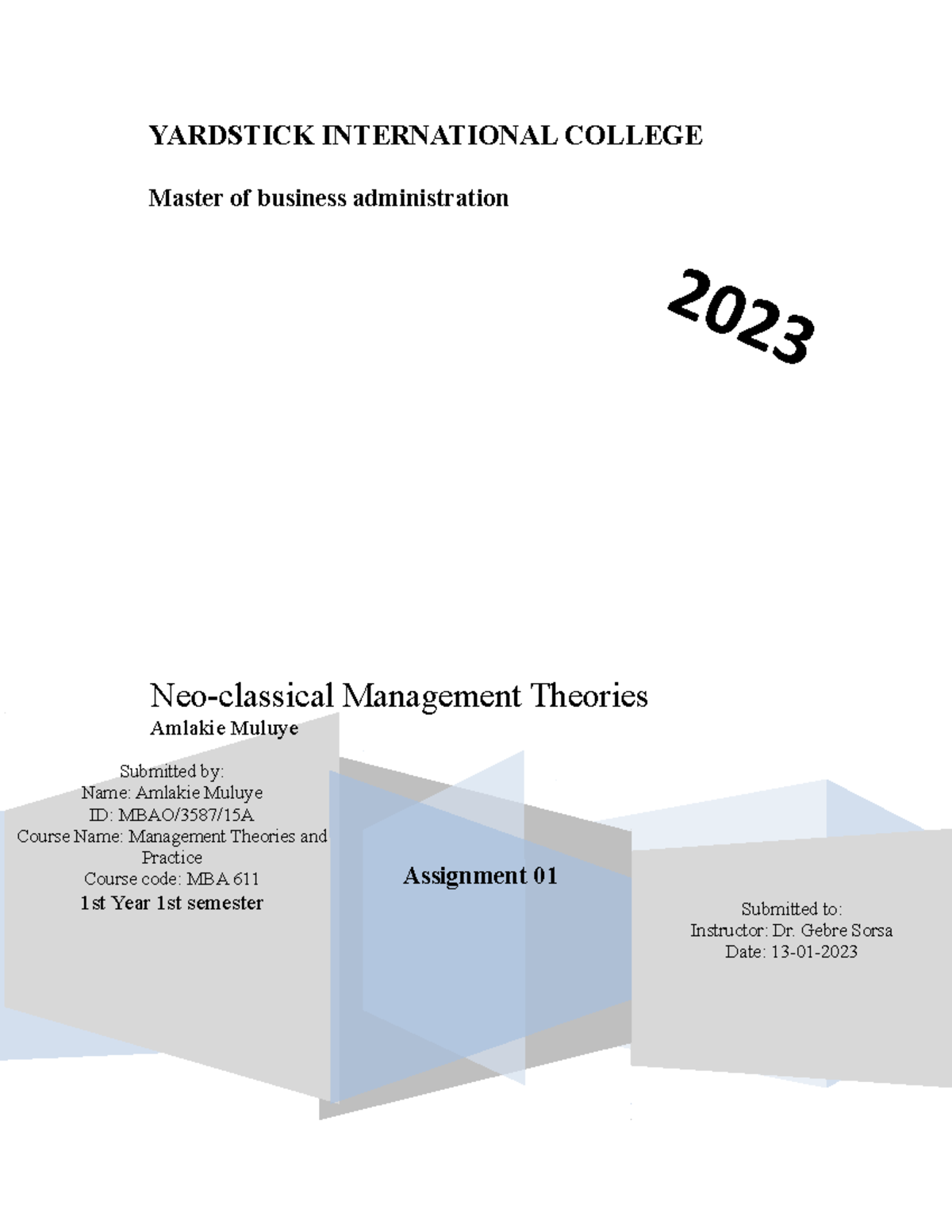 Management theories and practice assignment 1 - Submitted to ...