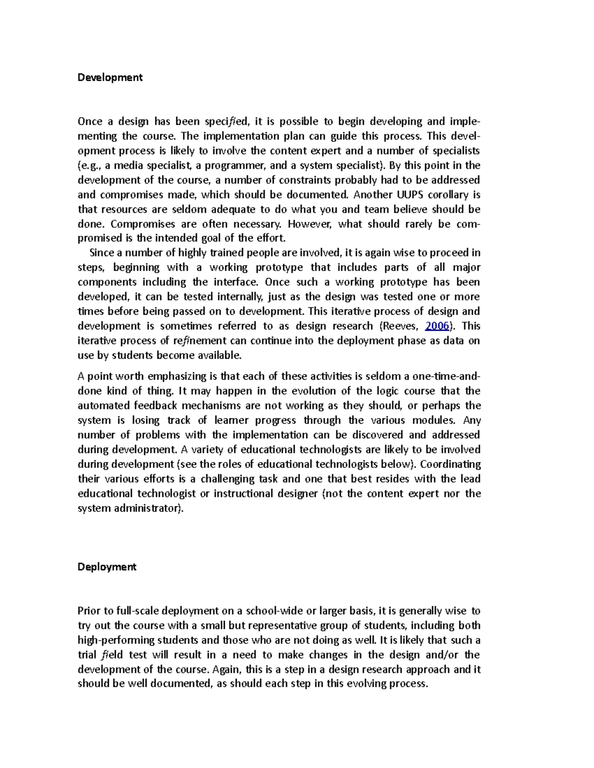 Development - The implementation plan can guide this process. This ...