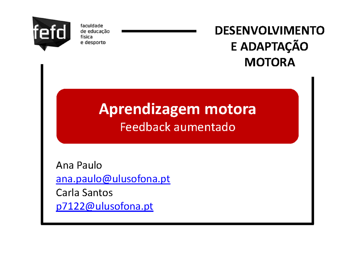 Aprendizagem Motora e Feedback Aumentado: Questões e Aplicações - Studocu