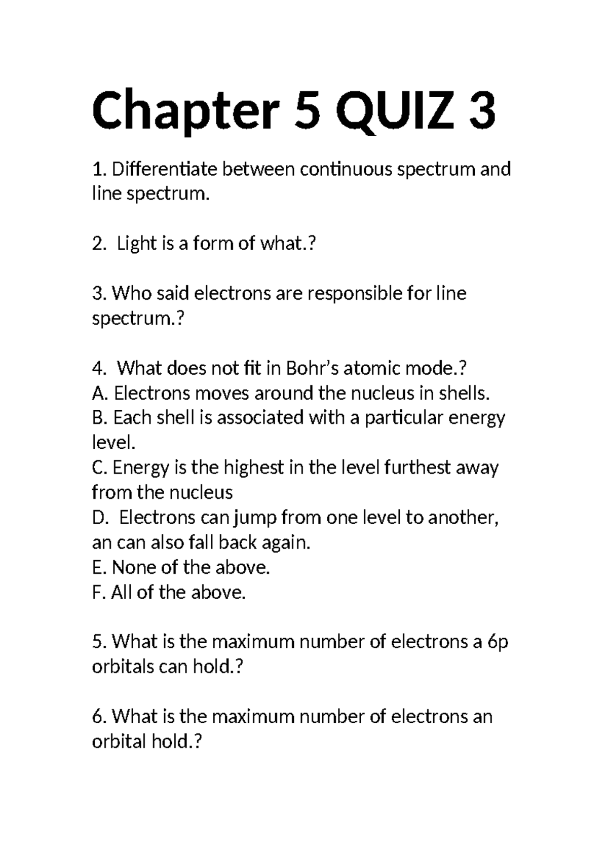 Chapter 5 QUIZ 3 - Spectrum and Atomic Structure Practice - Studocu