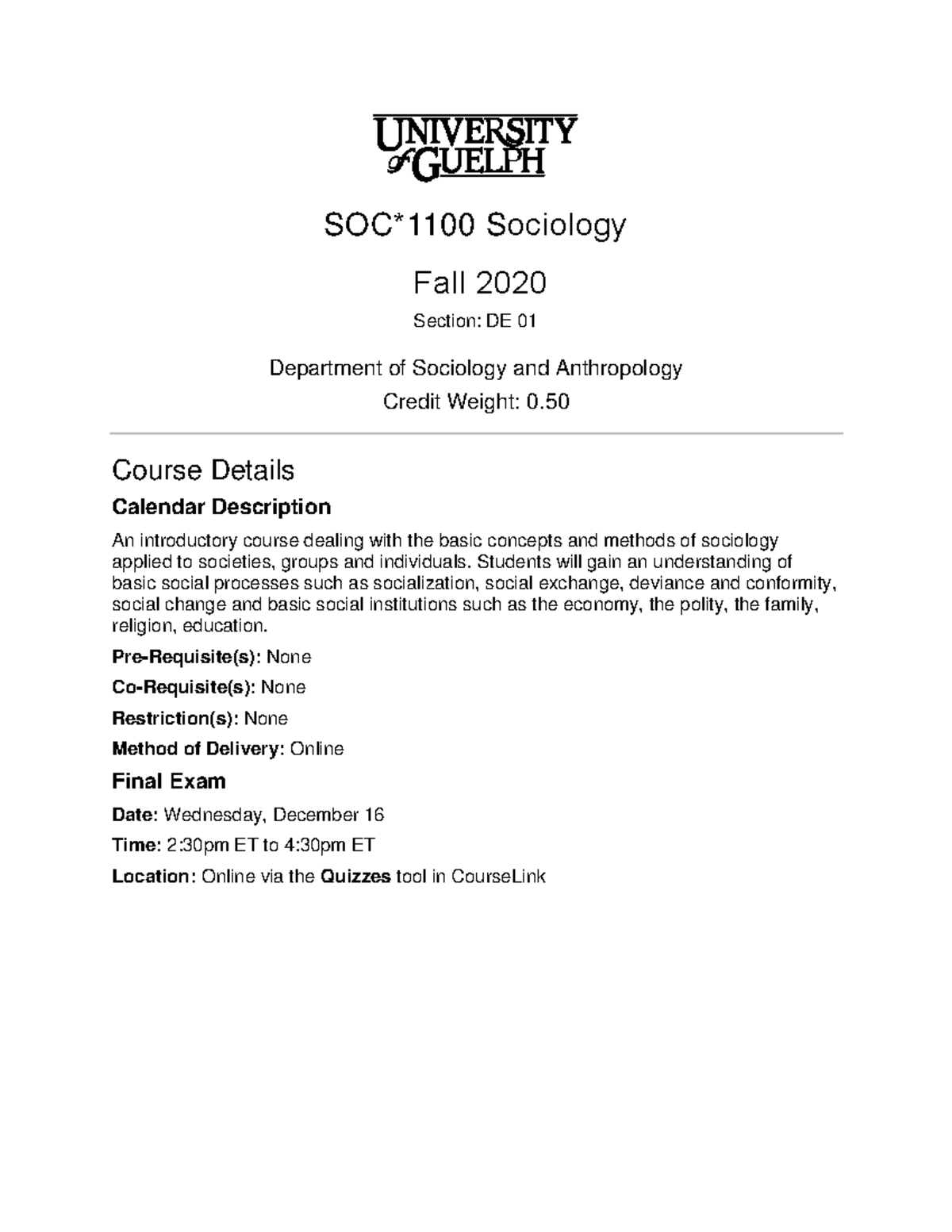 SOC1100DE F20 Sociology Course Outline & Final Exam Details - Studocu