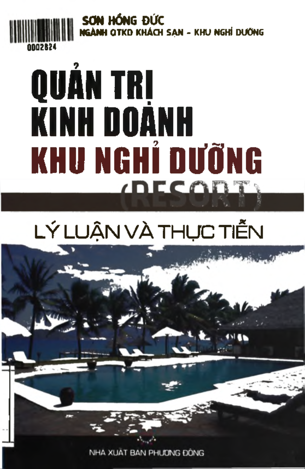 Quản Trị Kinh Doanh Khu Nghỉ Dường (Resort): Lý Luận và Thực Tiễn 1 - Document Preview