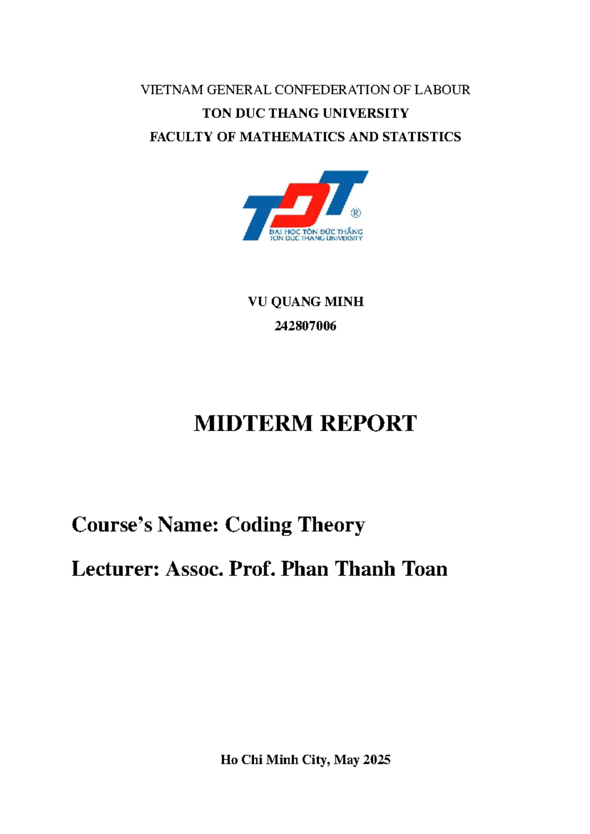 MATHEMATICS 242807006 MIDTERM REPORT ON CODING THEORY - Studocu