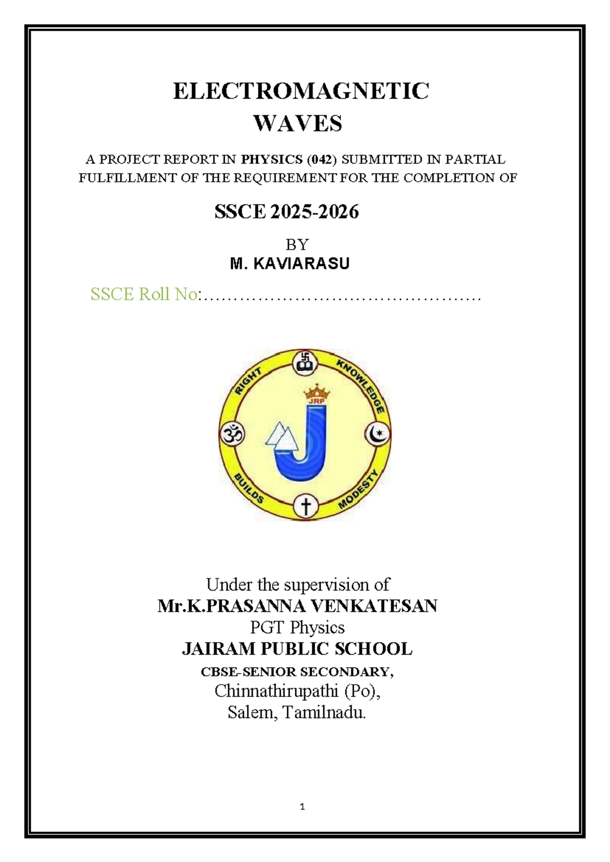 Electromagnetic Waves Project Report in Physics (042) for SSCE - Studocu