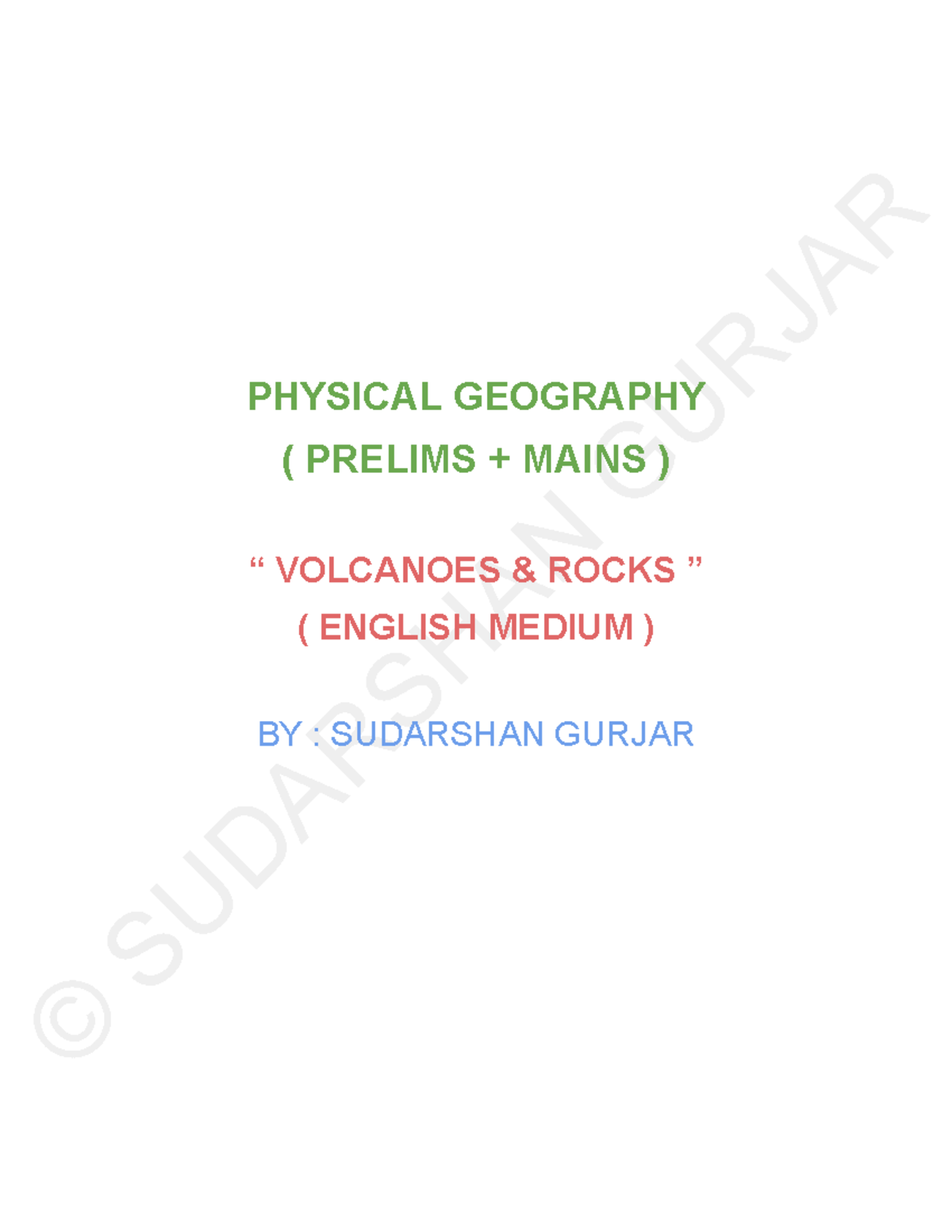 GURJAR PHYSICAL GEOGRAPHY: VOLCANOES & ROCKS STUDY NOTES - Studocu