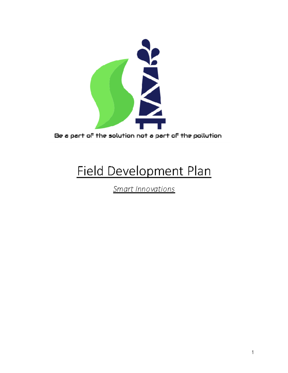 Assignment 1: Field Development Plan for Oil Extraction Project ...