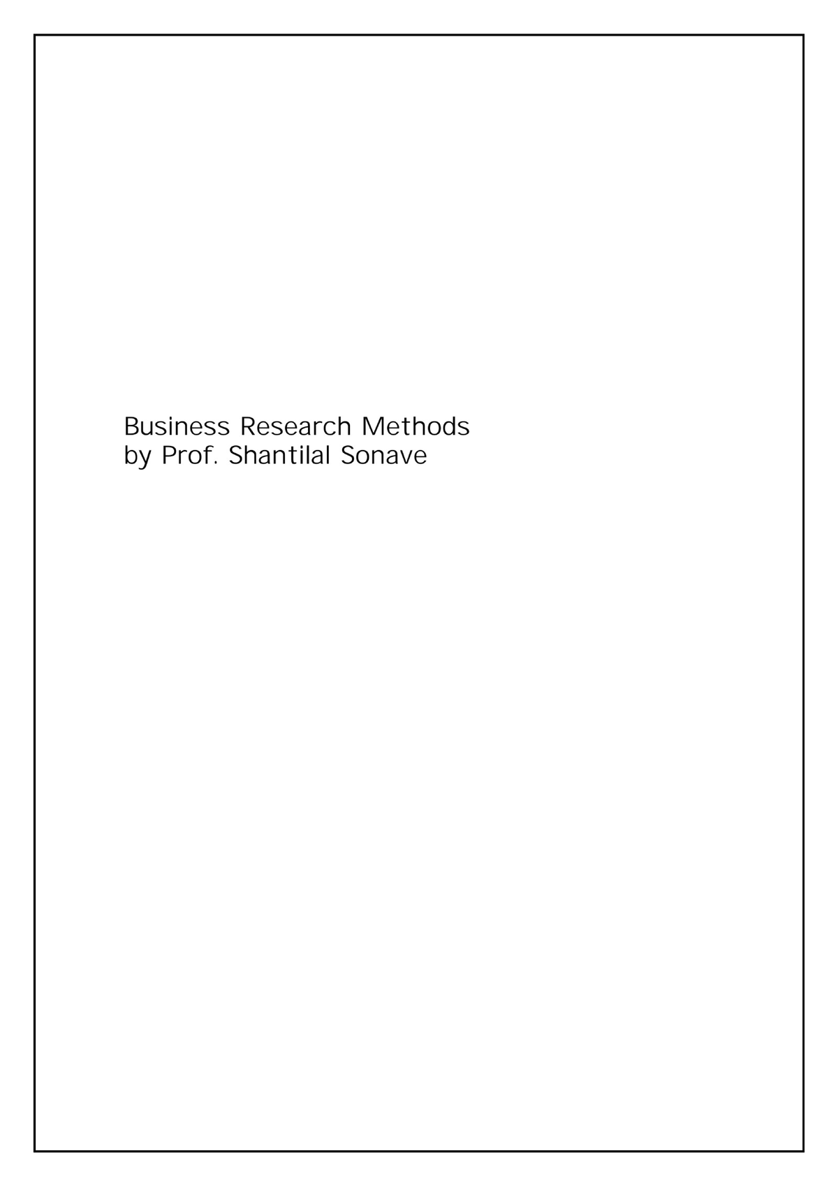 BRM - Unit - 1 - Introduction - Business Research Methods Prof ...