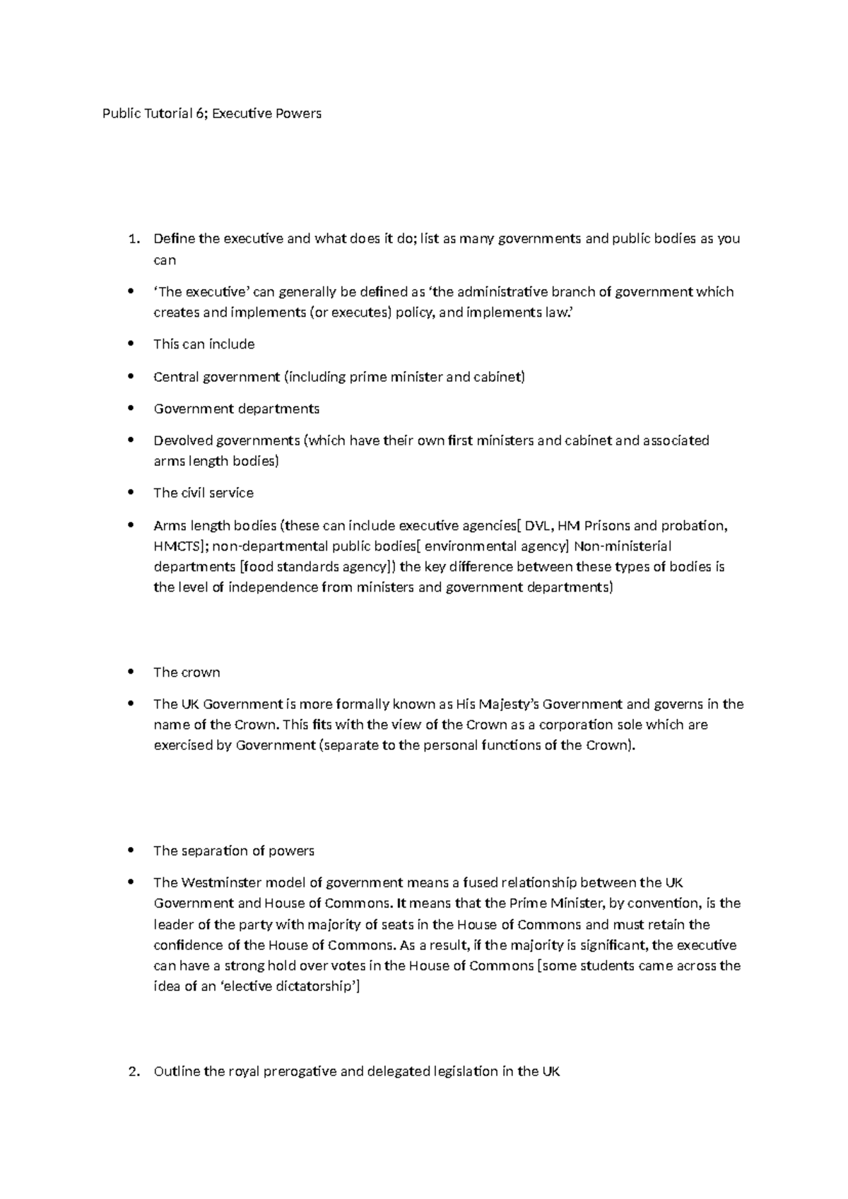 Public Tutorial 6 - Define the executive and what does it do; list as ...