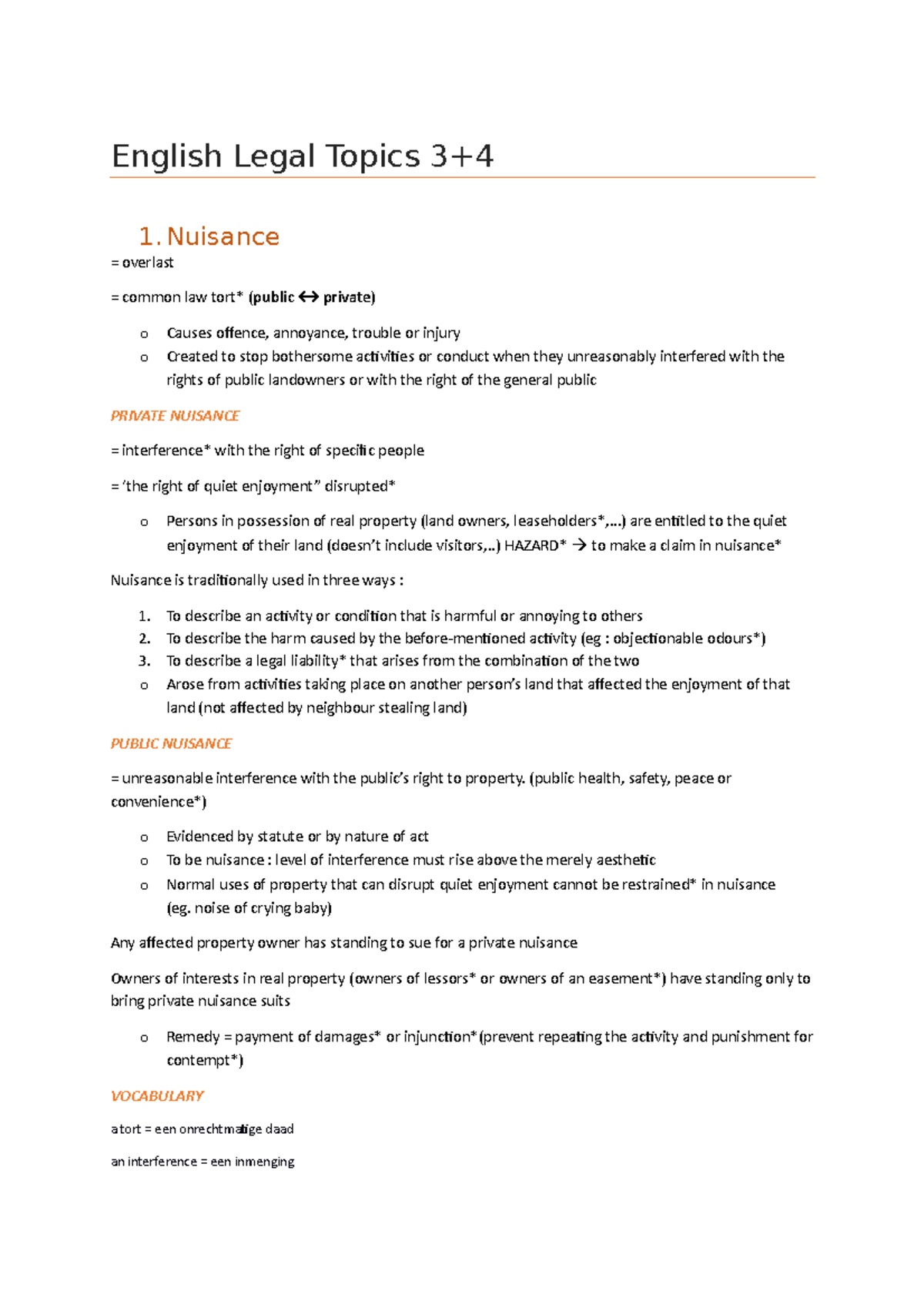 English Legal Topics 3 en 4 - English Legal Topics 1. Nuisance overlast ...