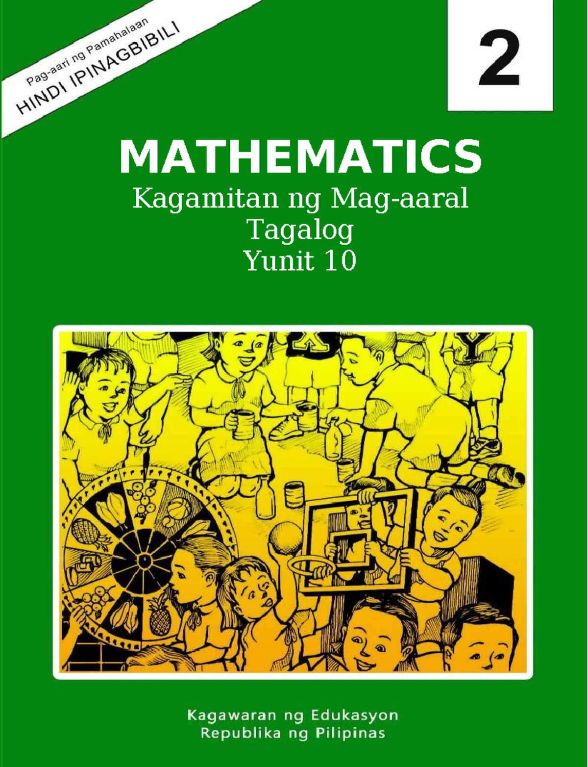 2-MATH LM-Tagalog-Y10 - MATHEMATICS Kagamitan ng Mag-aaral Tagalog ...