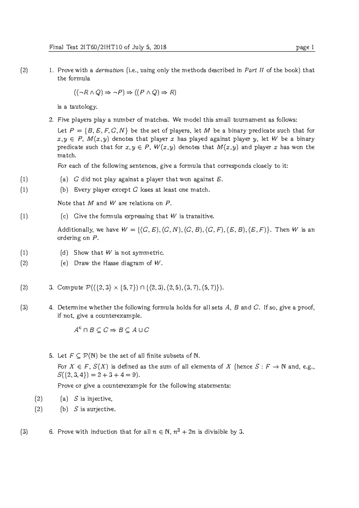 Final Test 2IT60/2IHT10 - Logic and Set Theory, July 5, 2018 - Studeersnel