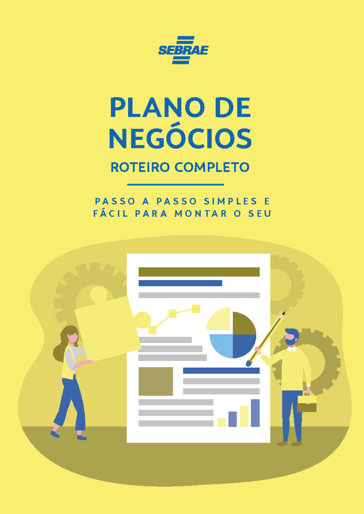PLANO DE NEGÓCIOS COMPLETO: GUIA PASSO A PASSO PA 2023 - Studocu