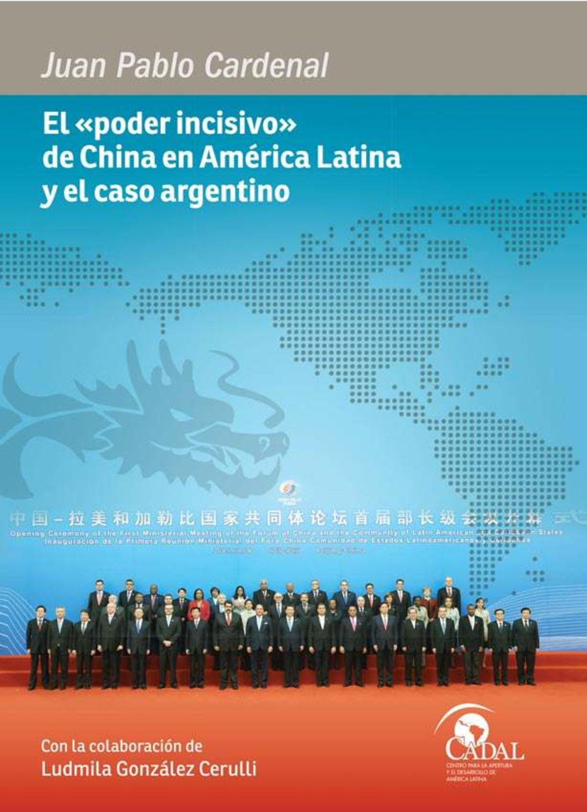FOTO: El Poder Incisivo de China en América Latina y el Caso Argentino ...