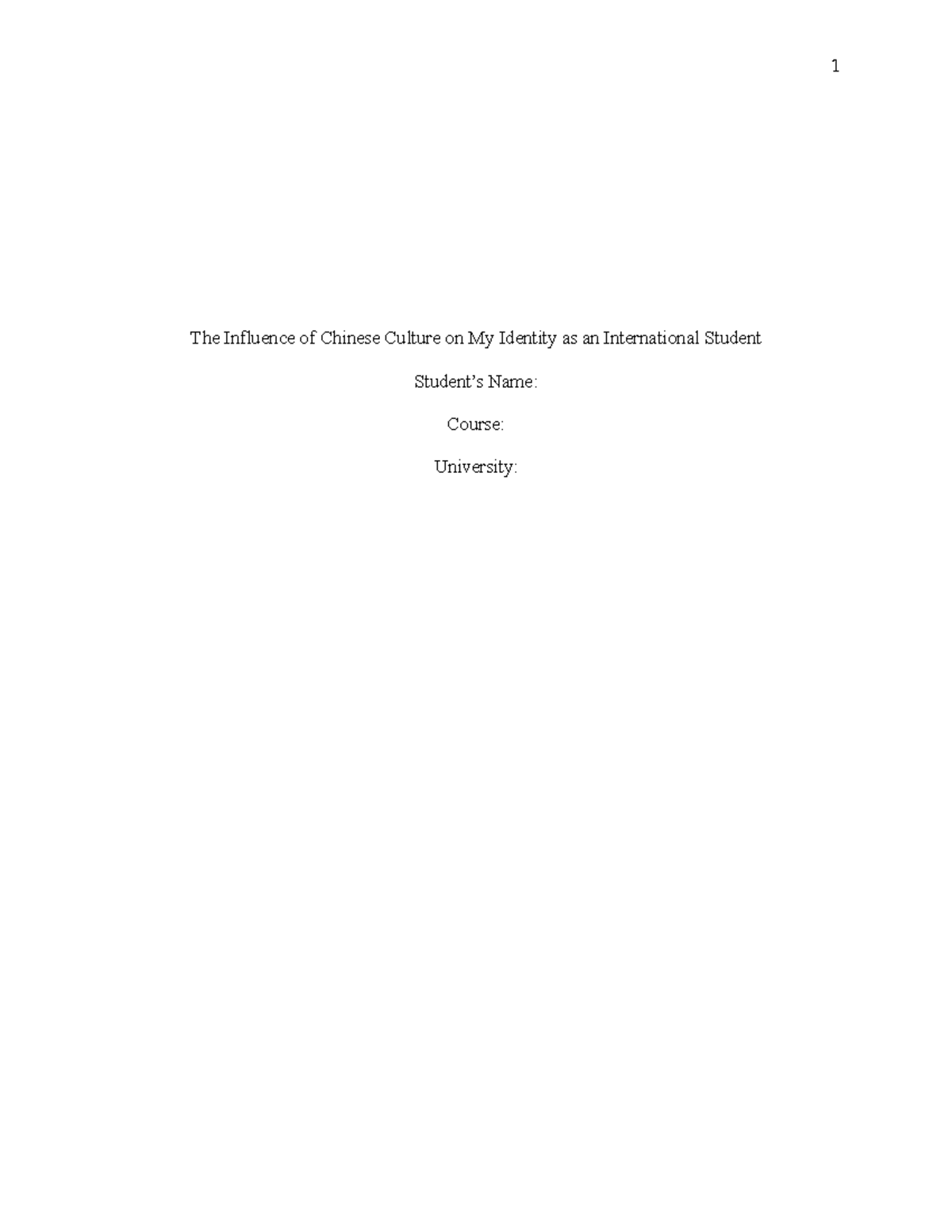 Influence of Culture on My Identity - The Influence of Chinese Culture ...