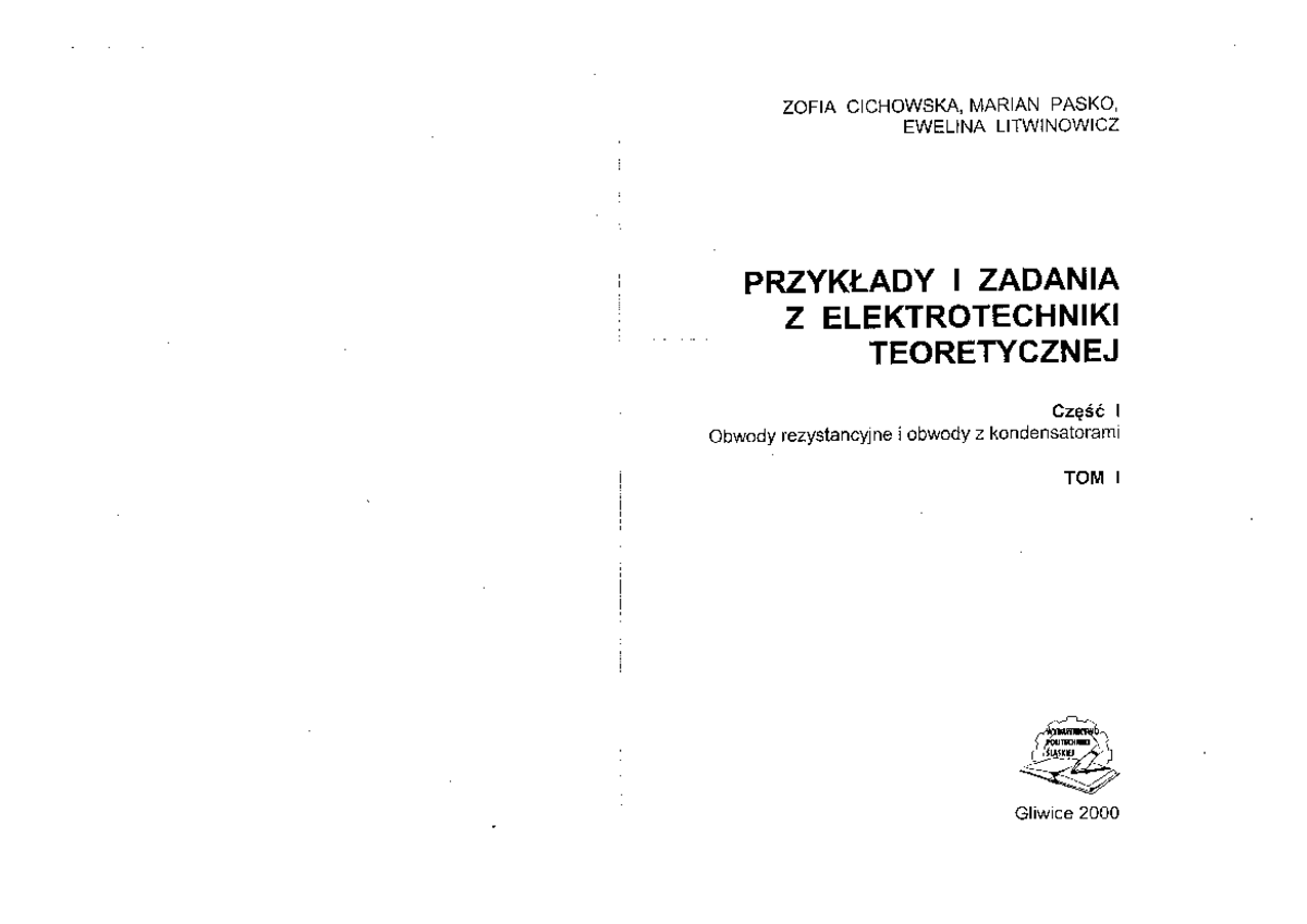 Elektrotechnika Teoretyczna - Przykłady i Zadania (cz. 1) - Studocu