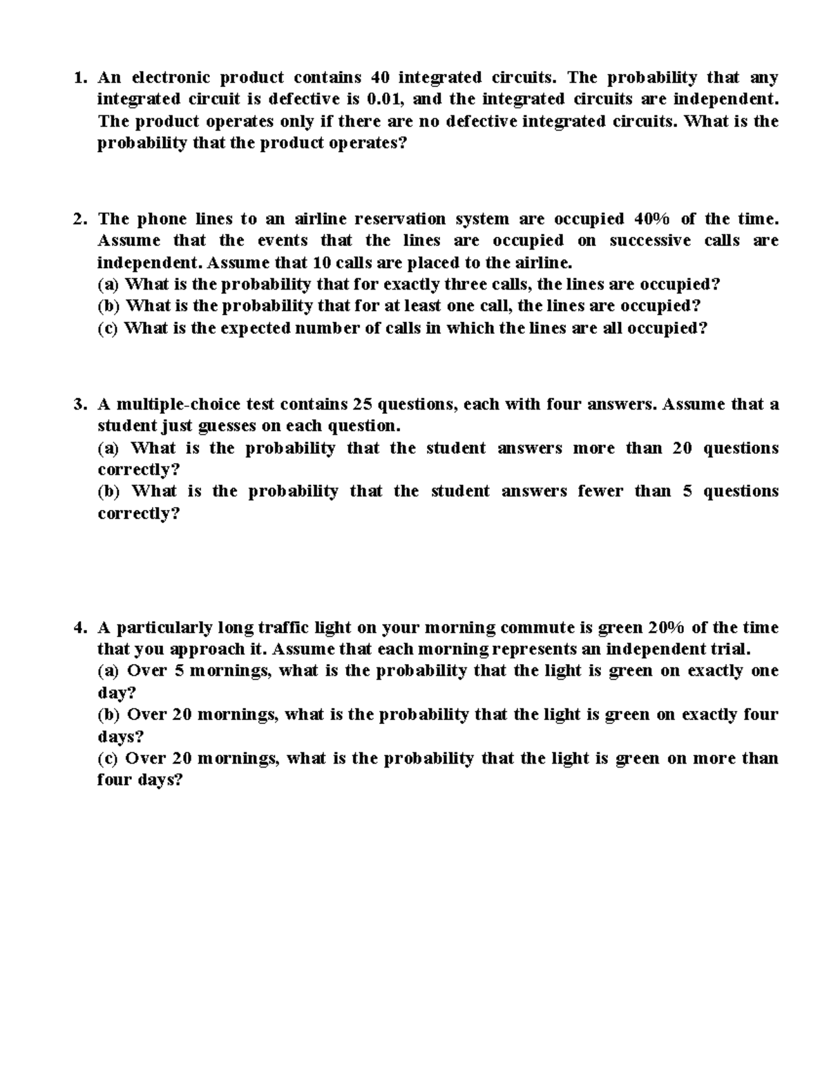 Discrete Examples - some exercises - An electronic product contains 40 ...