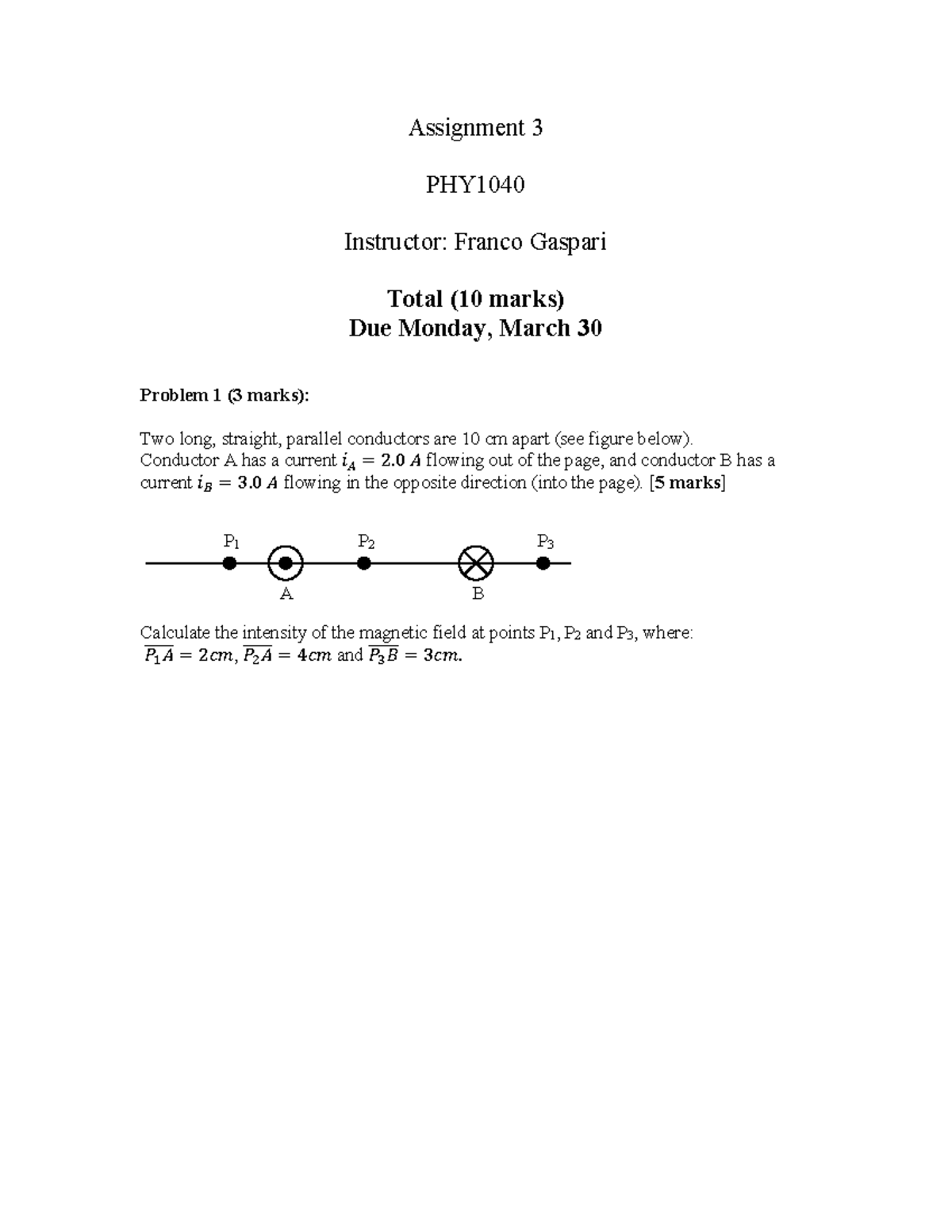 Assignment 3: Magnetic Fields in Conductors - PHY1040 - Studocu