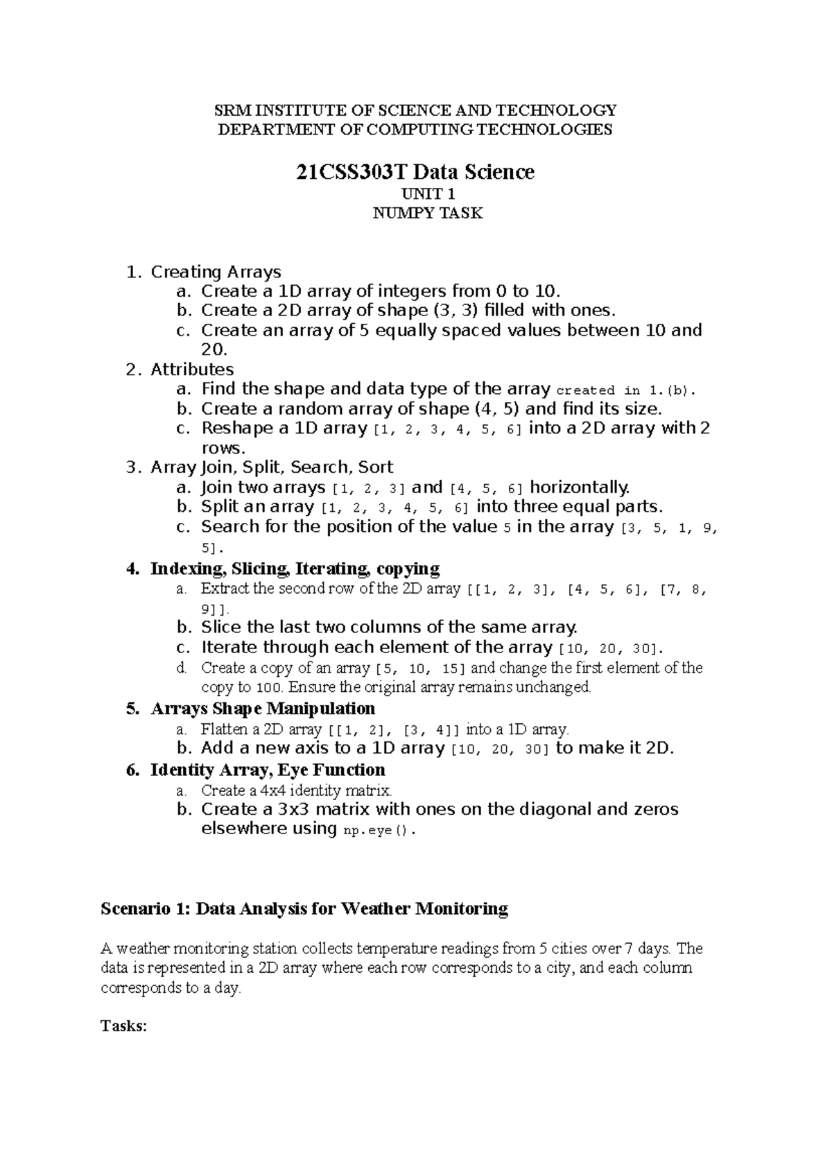 21CSS303T Data Science: NumPy Task 1 - Creating and Manipulating Arrays ...