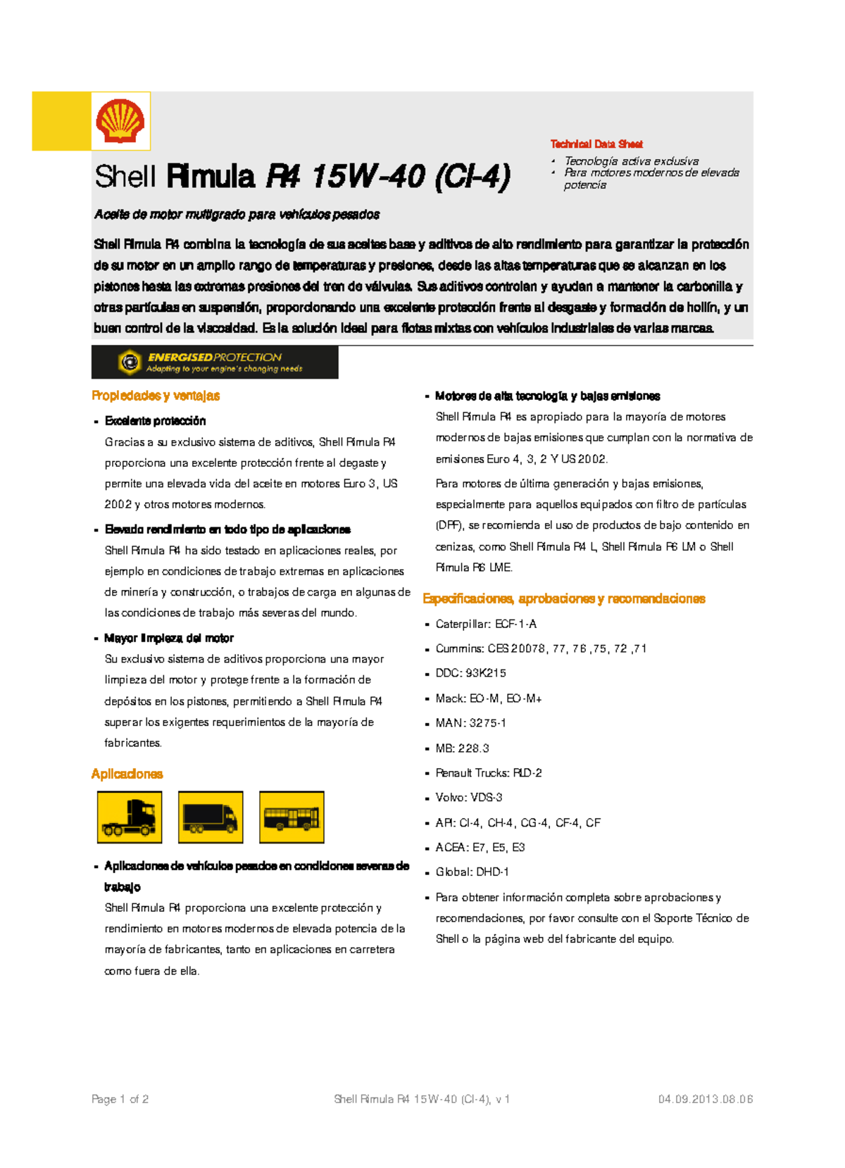 FT SH Rimula R4 15W40: Ficha Técnica y Ventajas del Aceite - Studocu