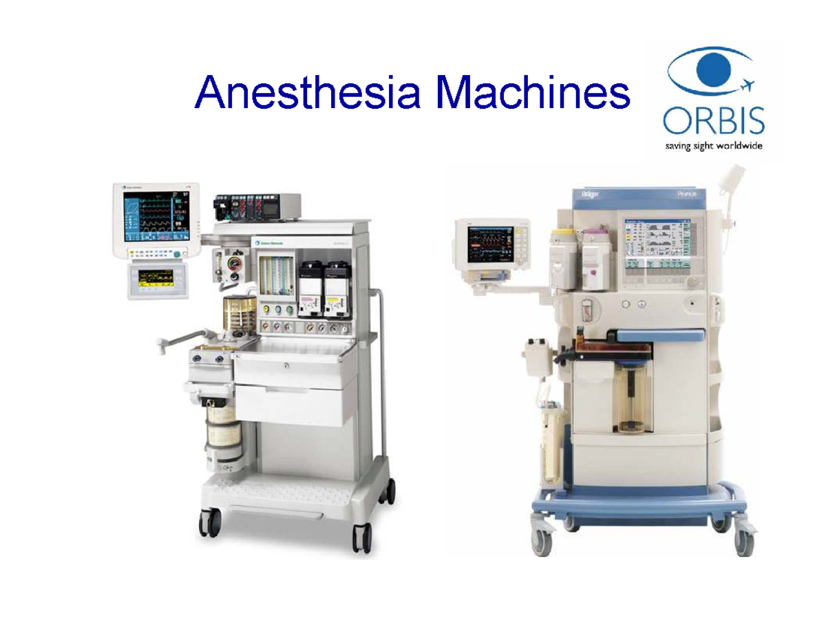 Anesthesia Machines Overview - Orbis Presentation (ANES 101) - Studocu