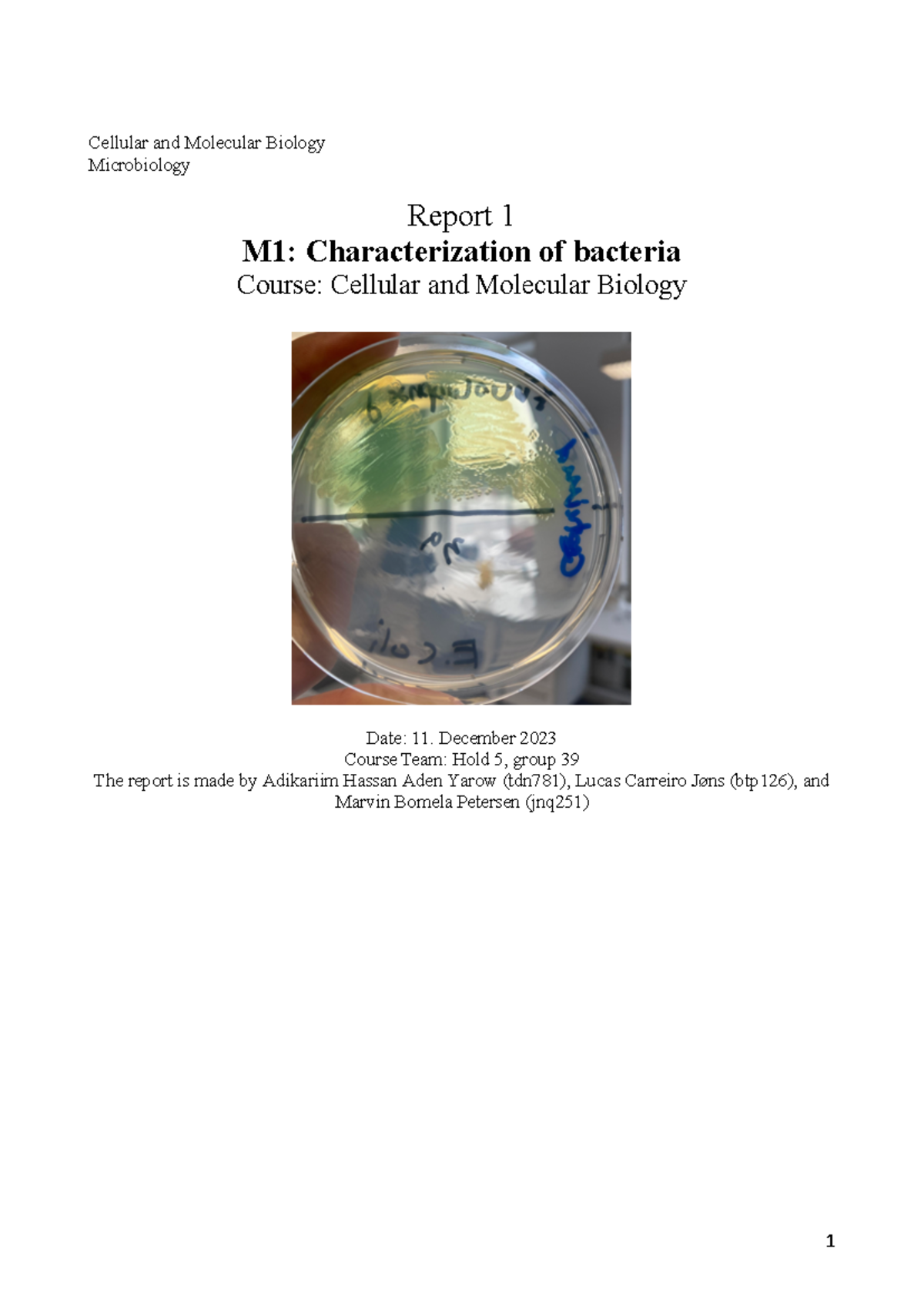 CMB M1 Report 2023: Characterization of Bacterial Species - Studocu