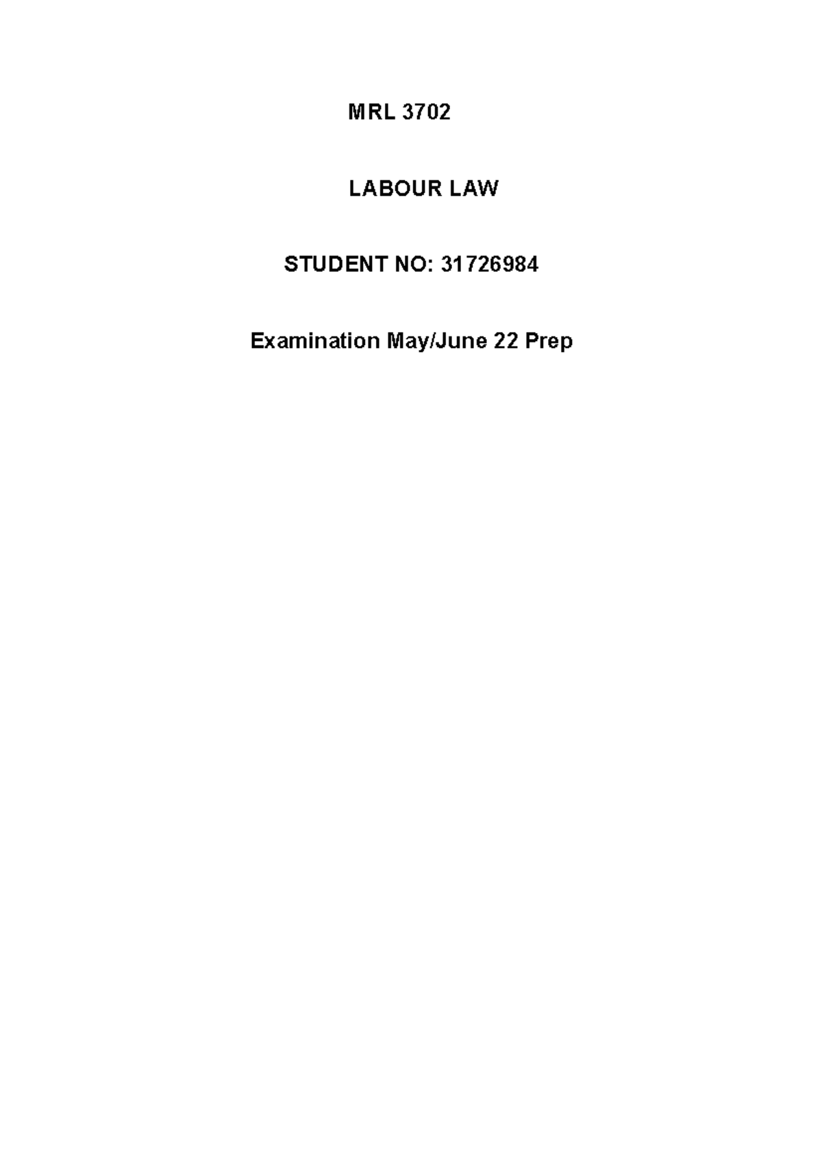 MRL 3702 May/June 2022 Exam Prep: Labour Law Case Study Insights - Studocu