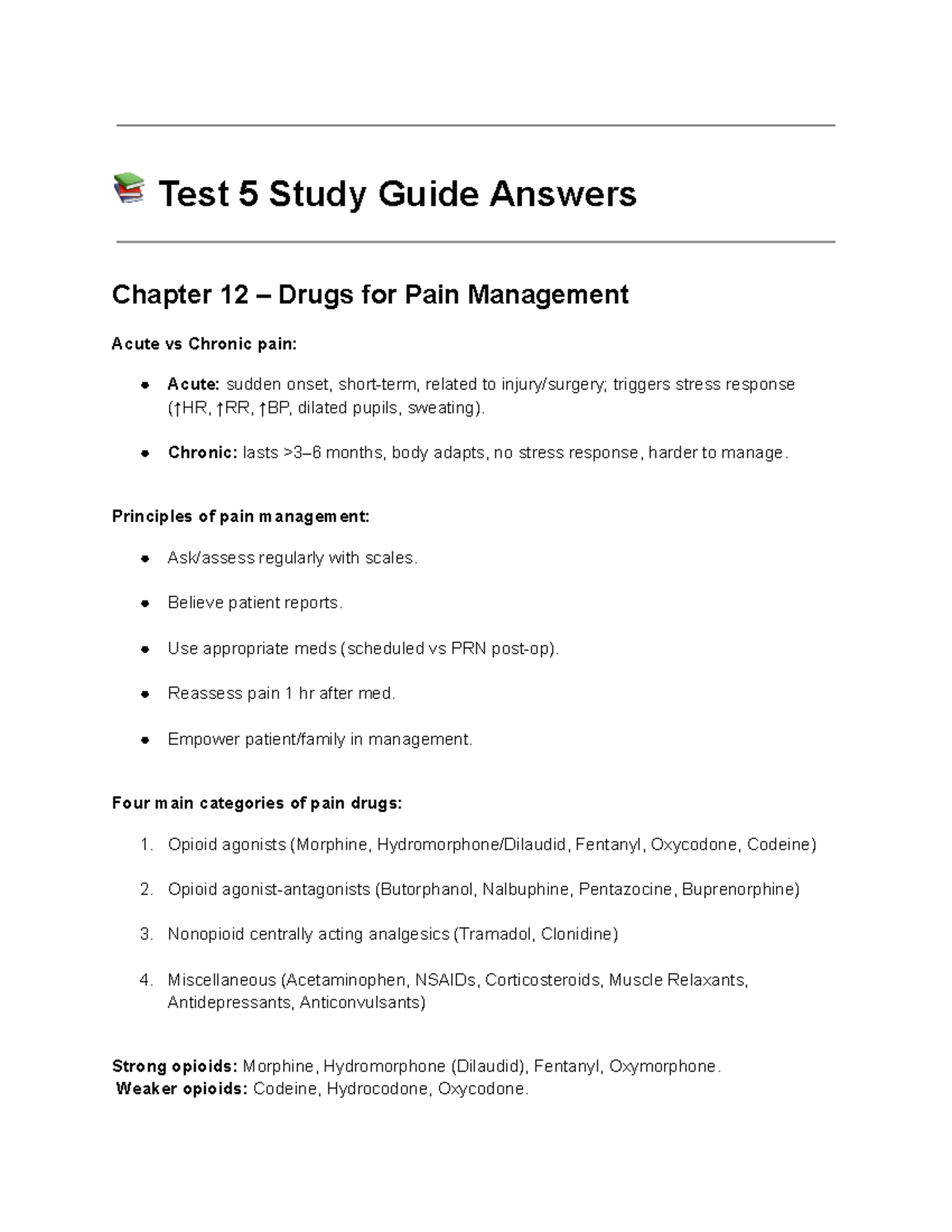 Test 5 Study Guide: PN 114 Pharmacology - Pain Management Drugs - Studocu