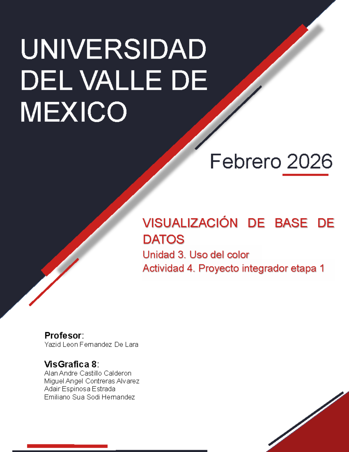 UVM 2026: Proyecto Integrador - Visualización de Datos Etapa 1 - Studocu
