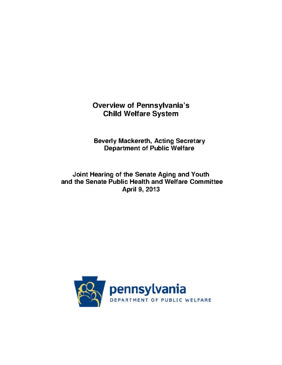 Overview DPW - department of welfare - Overview of Pennsylvania’s Child ...
